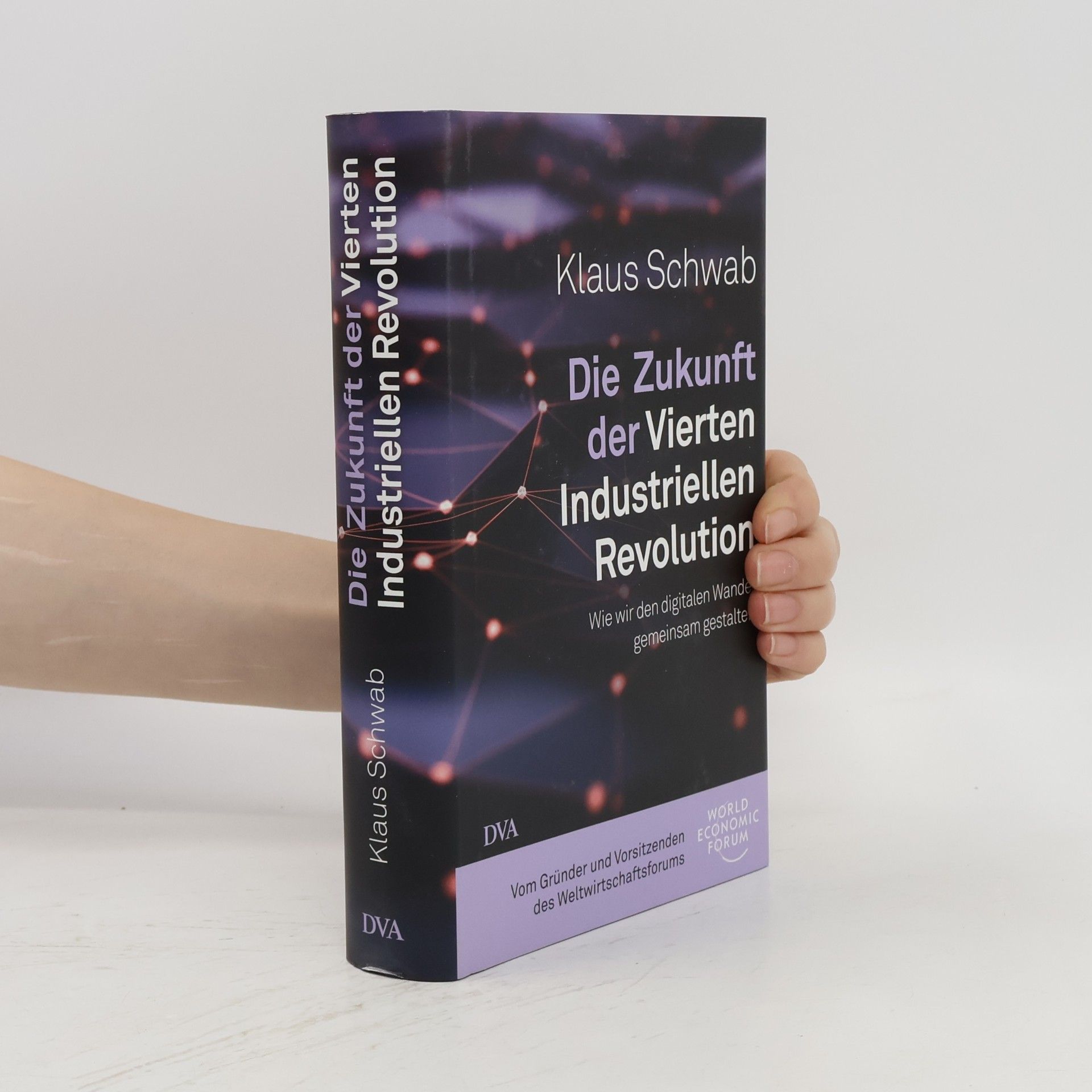Klaus Schwab Die Zukunft der Vierten Industriellen Revolution