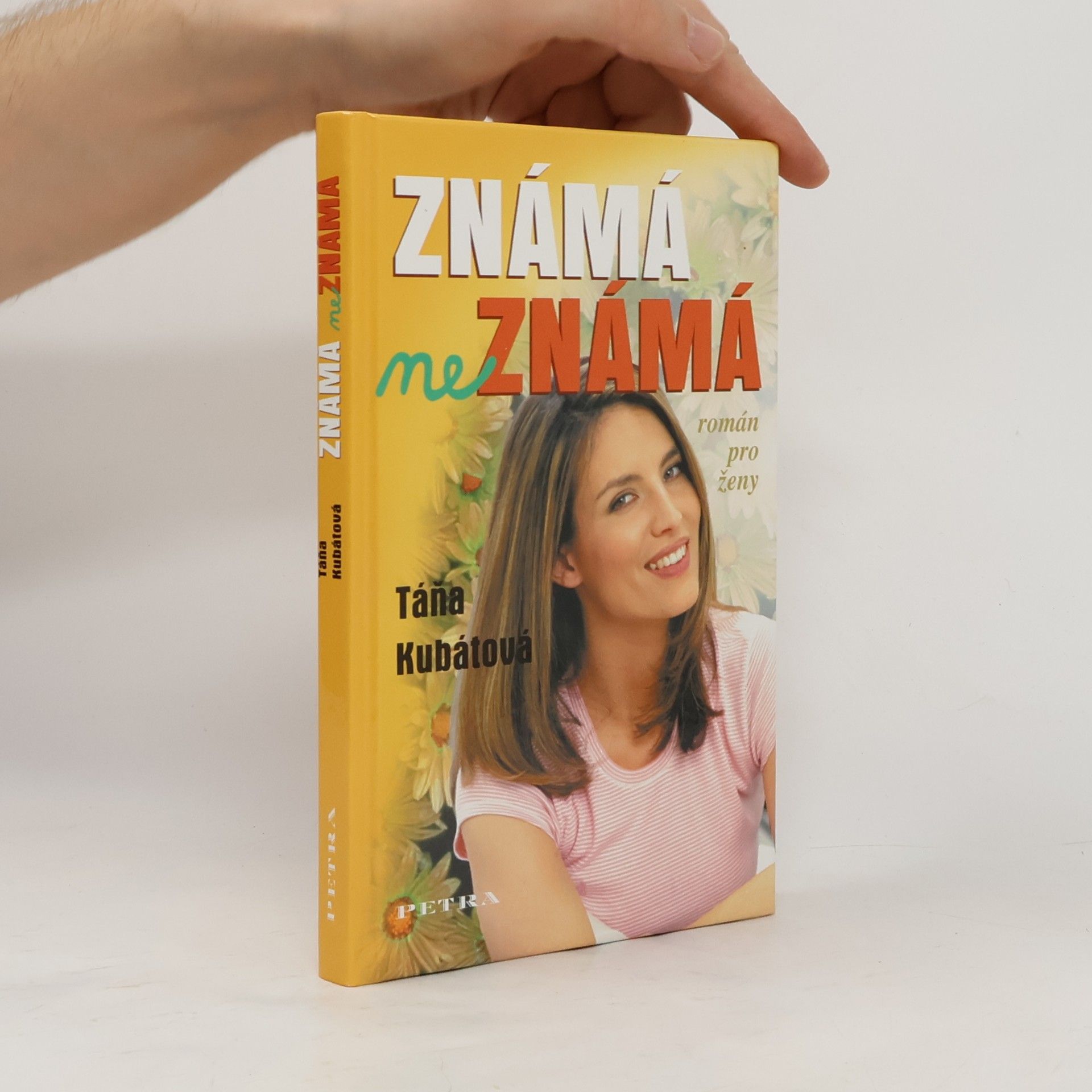 Táňa Kubátová Známá neznámá