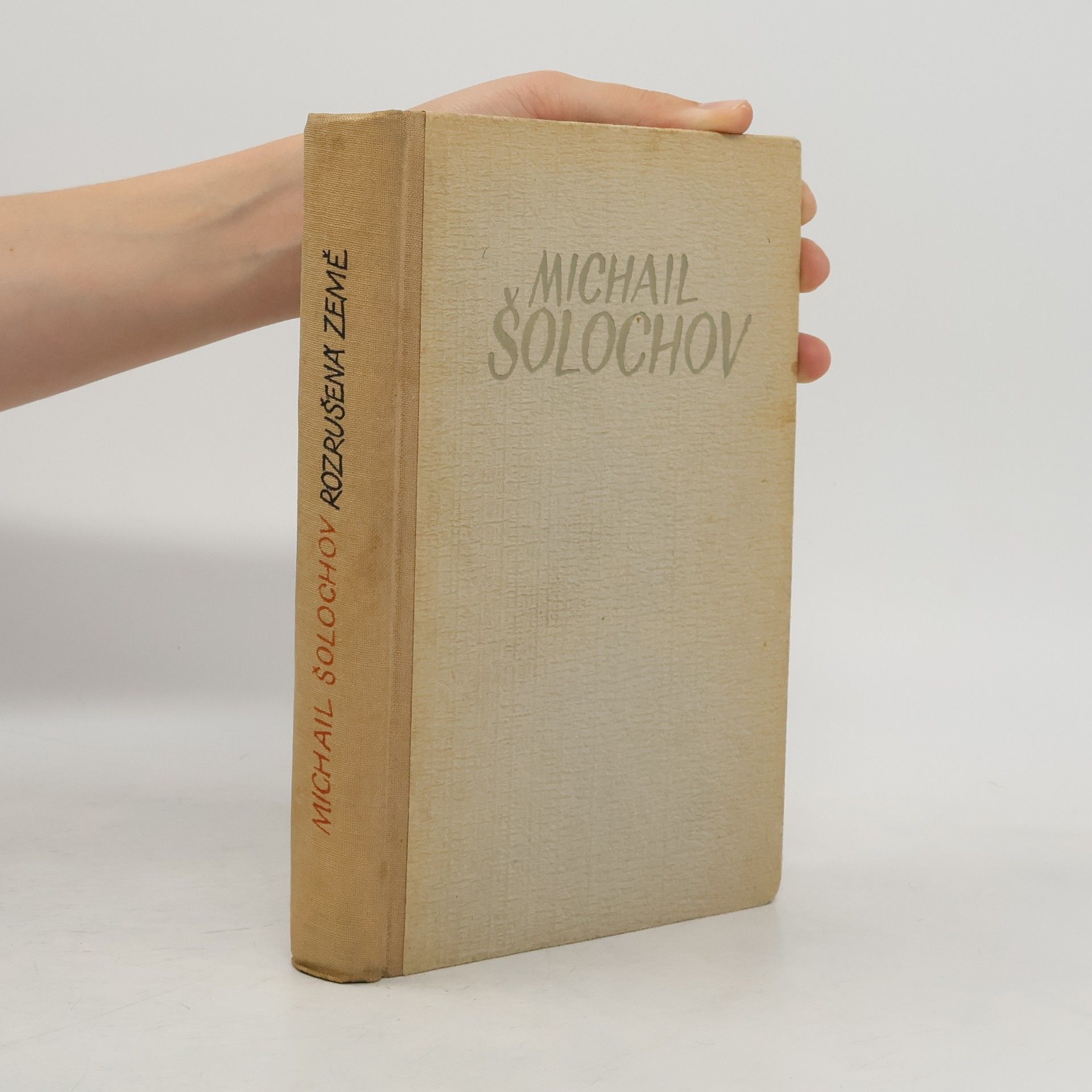Michail Aleksandrovič Šolochov Rozrušená země