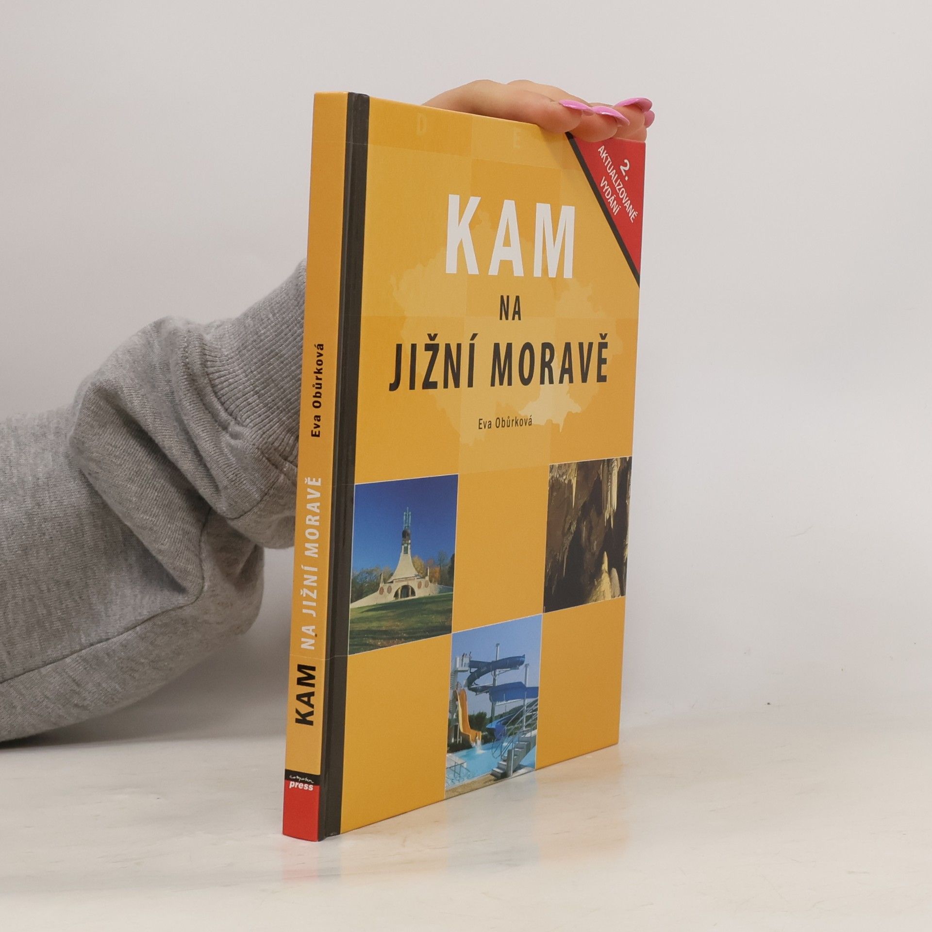Eva Obůrková Kam na jižní Moravě