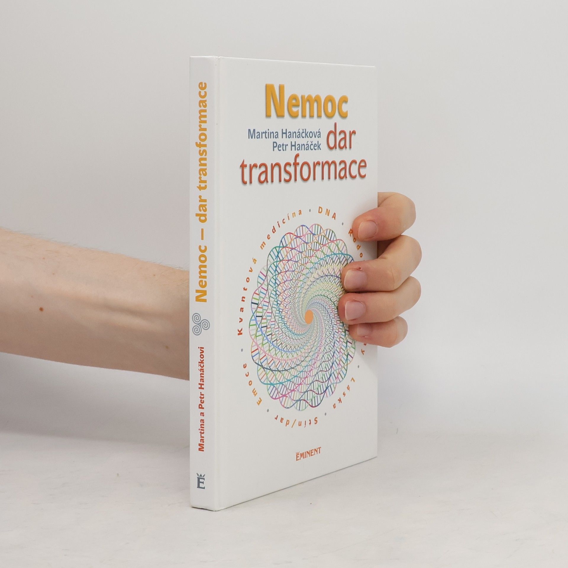Petr Hanáček Nemoc: dar transformace