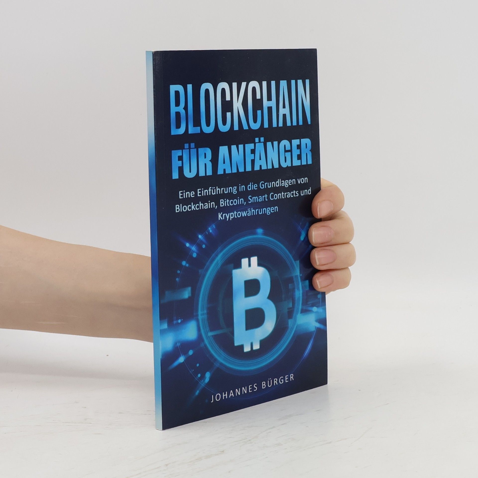 Kryptowährungen einfach erklärt - 1: Blockchain für Anfänger