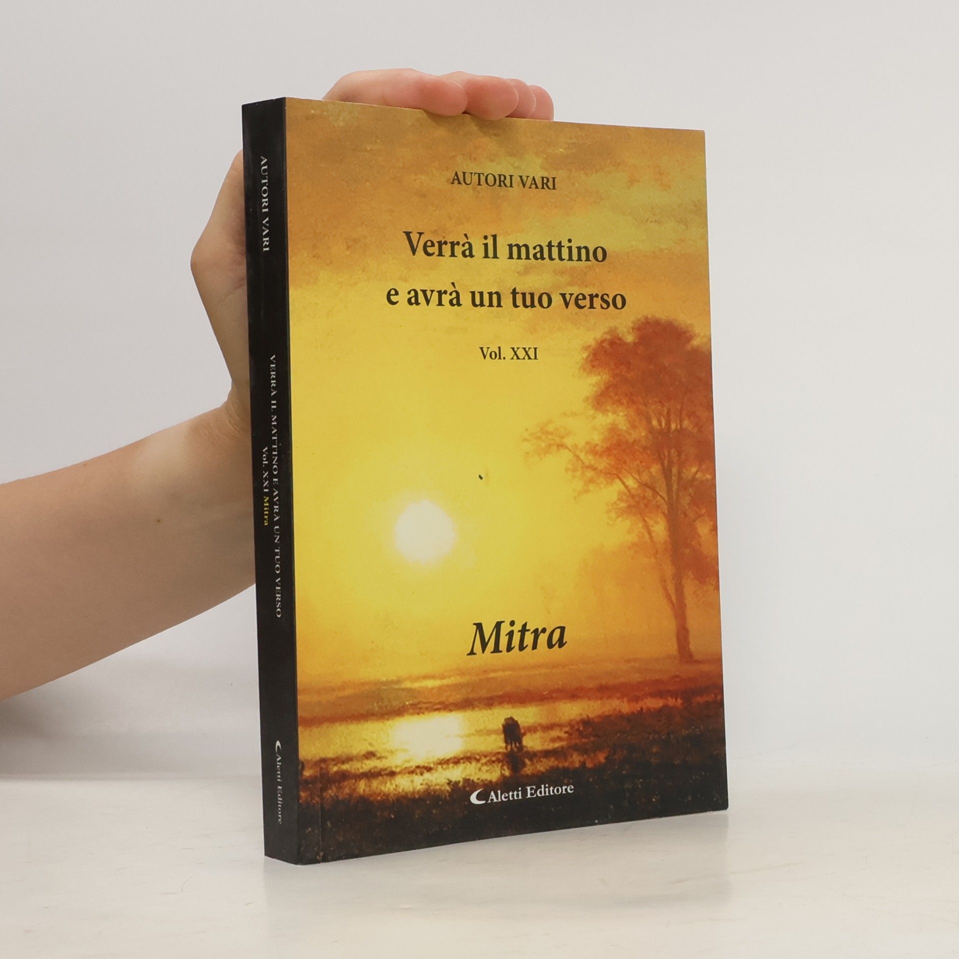 AA.VV. Verrà il mattino e avrà un tuo verso
