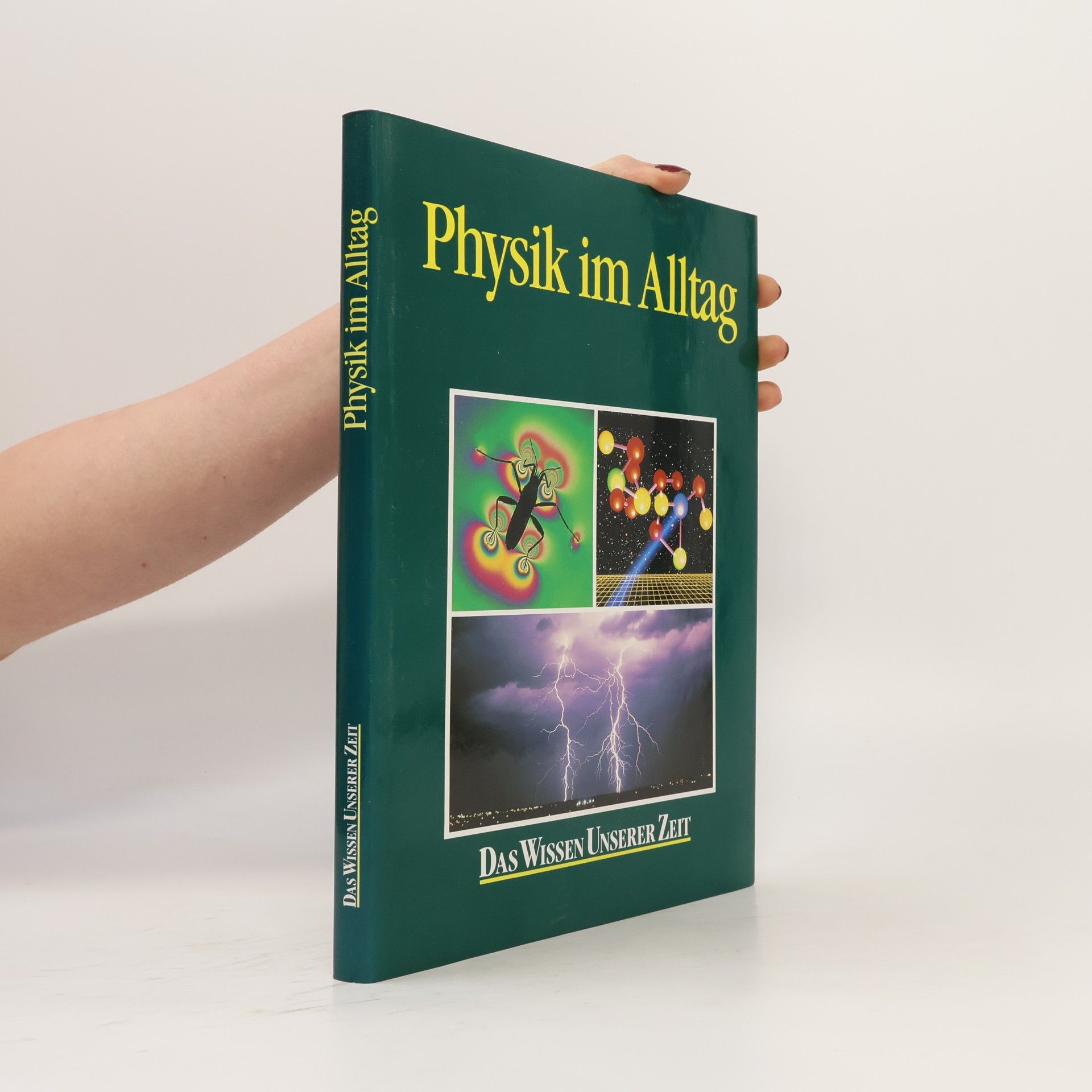 Autorenkollektiv Physik im Alltag