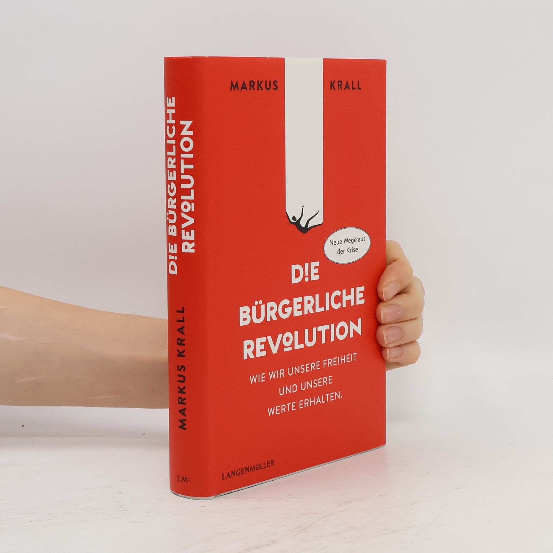 Markus Krall Die Bürgerliche Revolution