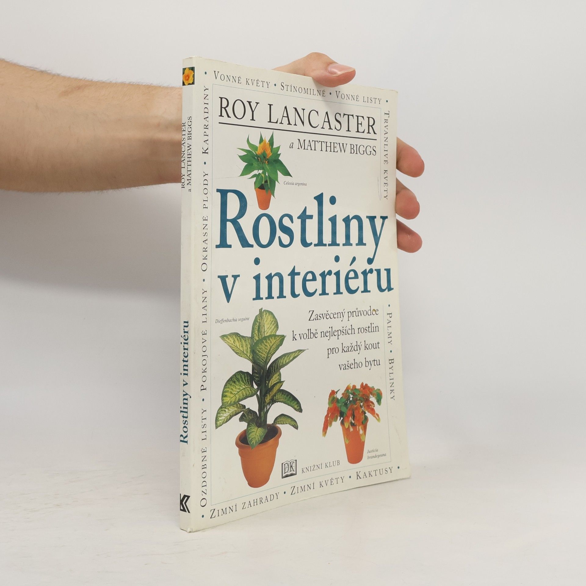 Matthew Biggs Rostliny v interiéru