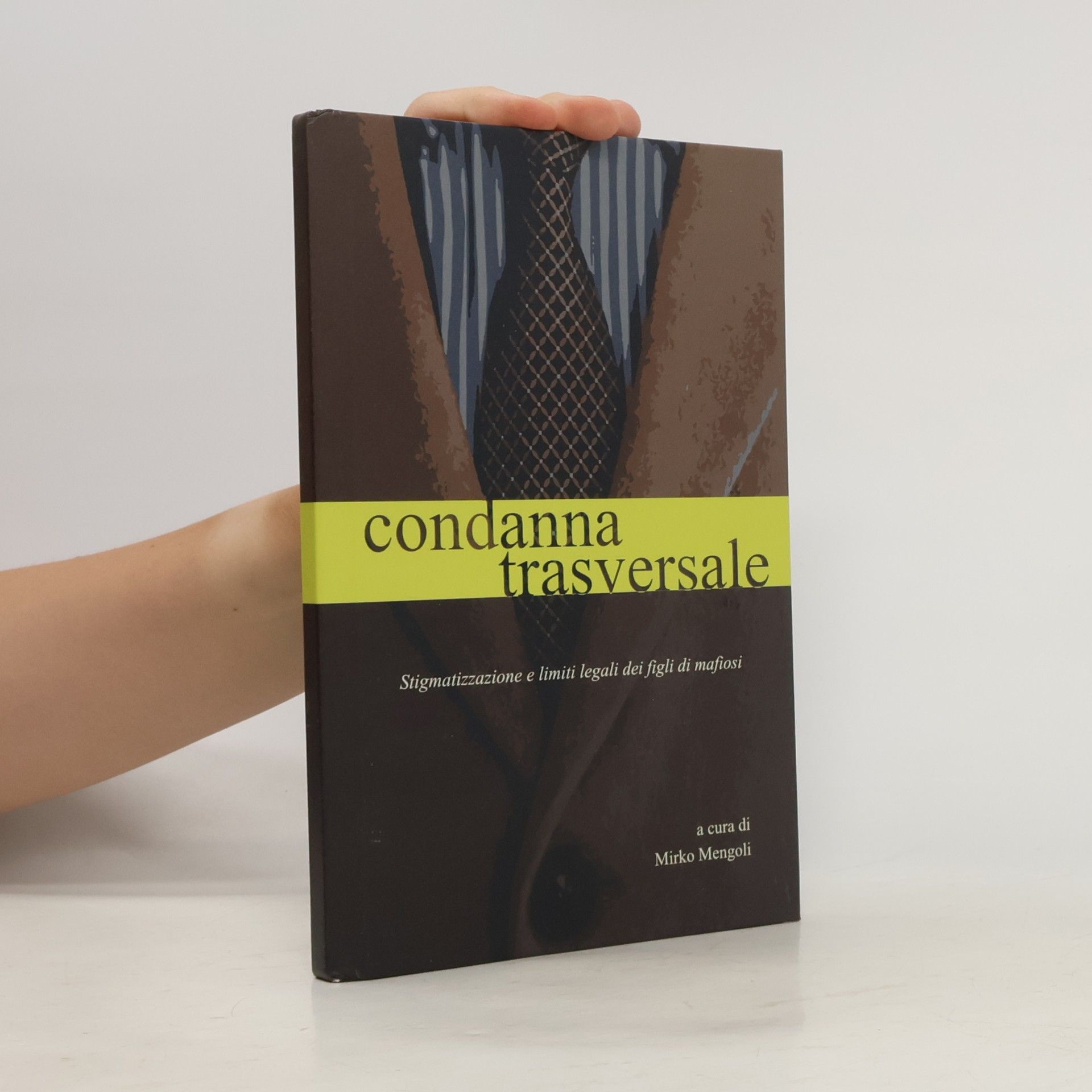 Mirko Mengoli Condanna trasversale