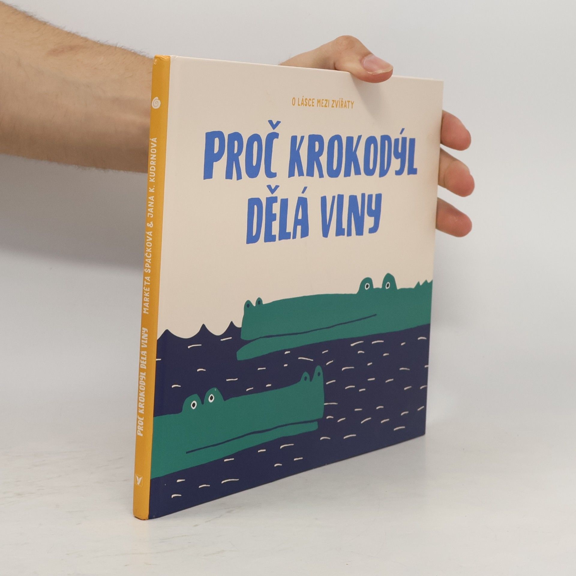 Markéta Špačková Proč krokodýl dělá vlny