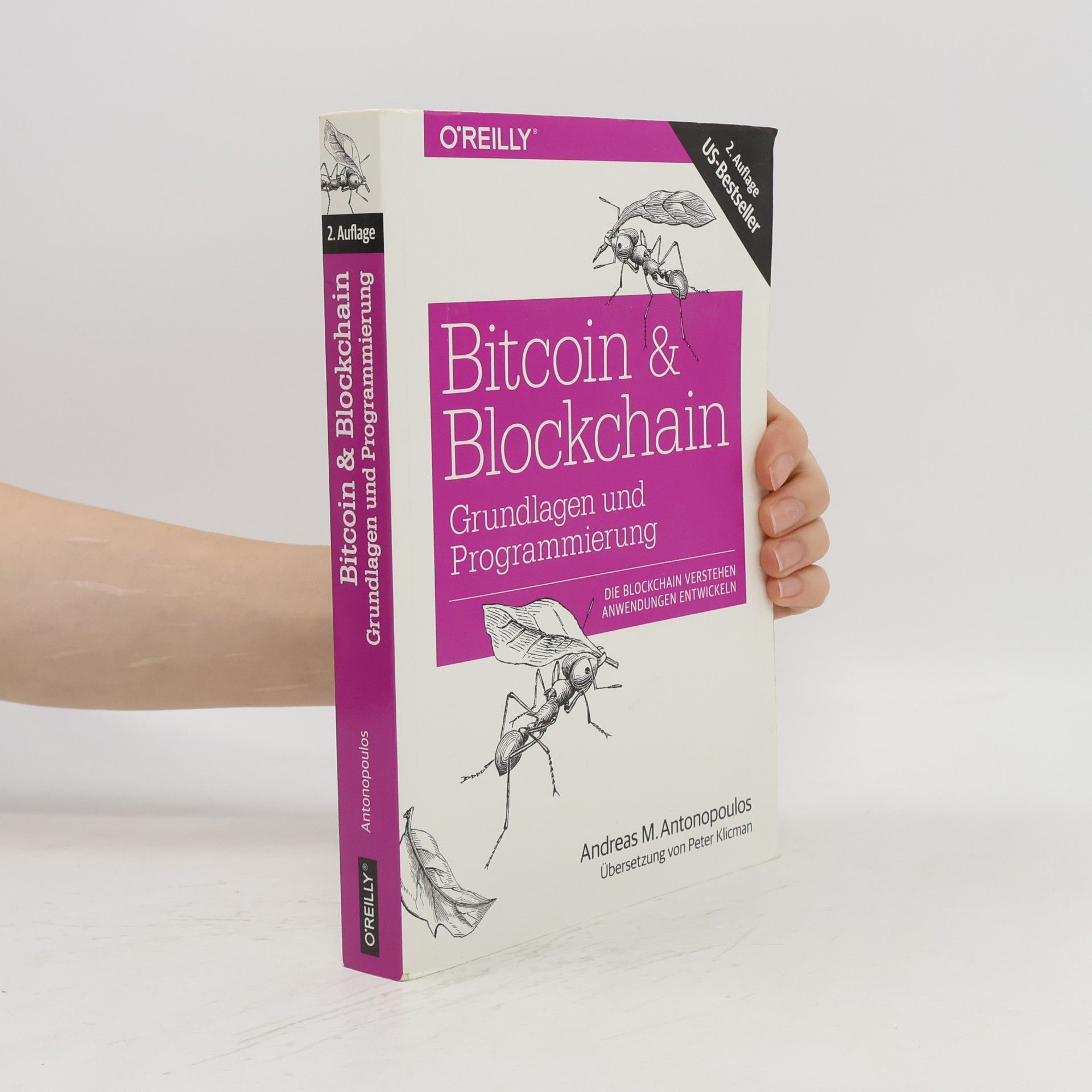 Peter Klicman Bitcoin & Blockchain - Grundlagen und Programmierung