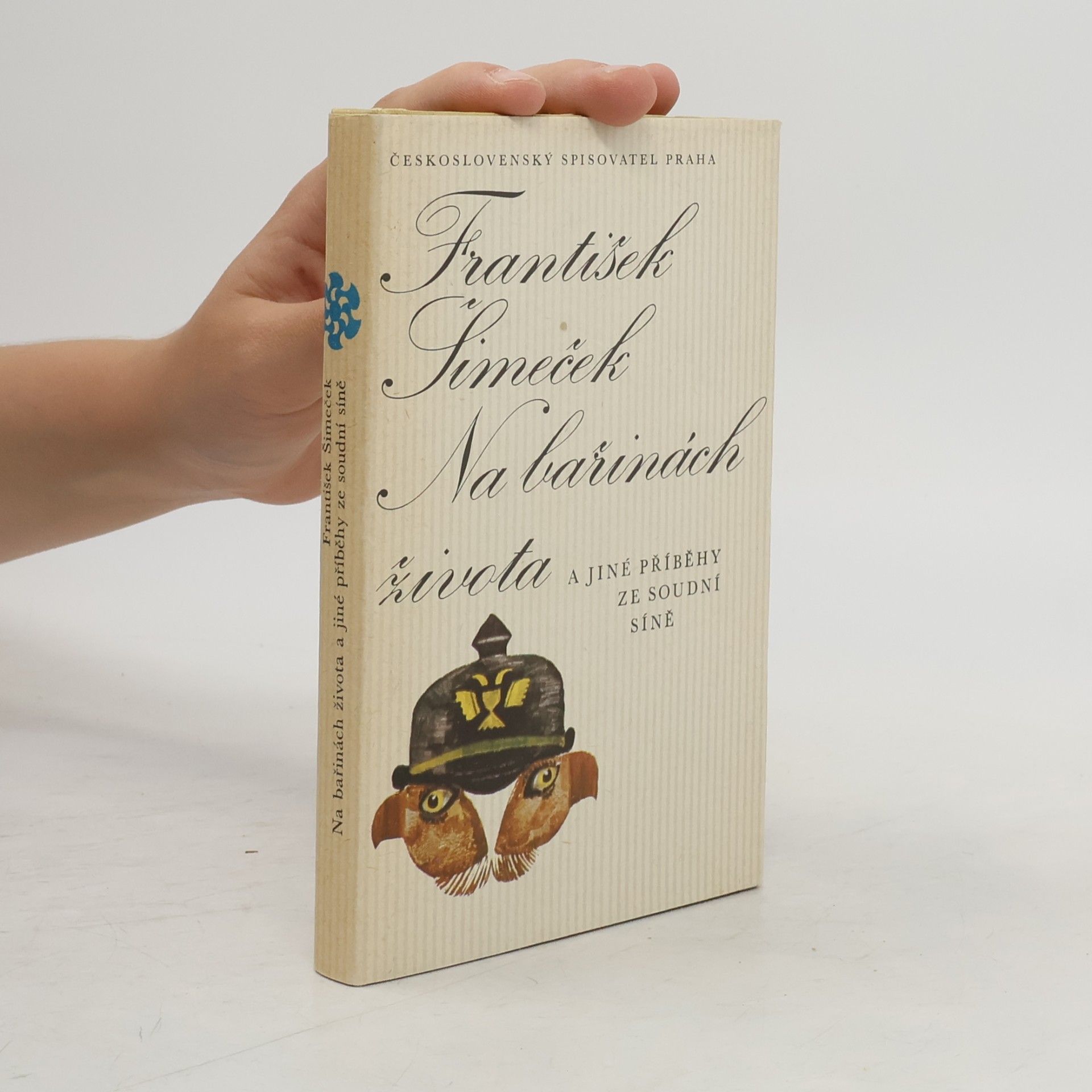 František Šimeček Na bařinách života a jiné příběhy ze soudní síně