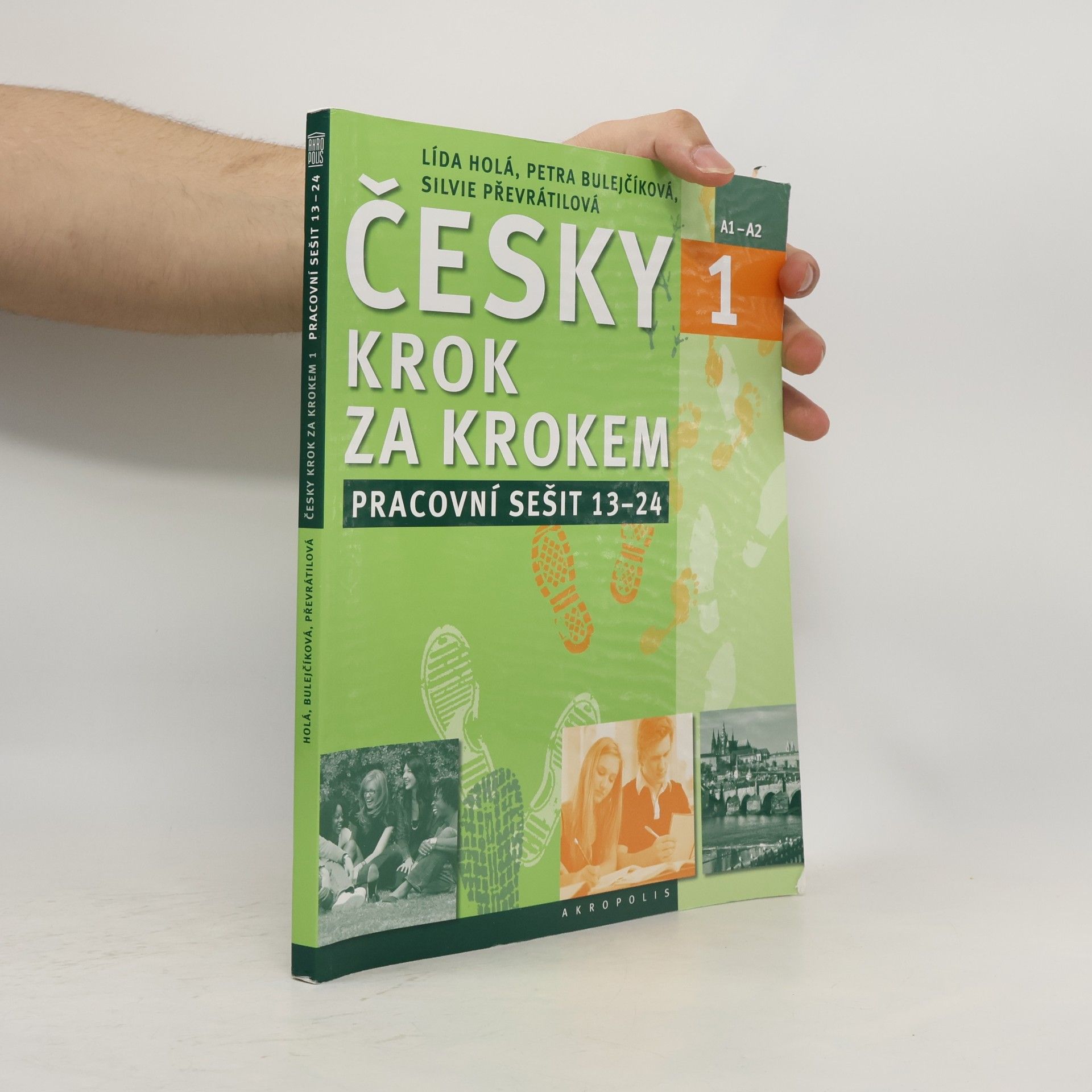 Petra Bulejčíková Česky krok za krokem 1. A1-A2. Pracovní sešit 13–24