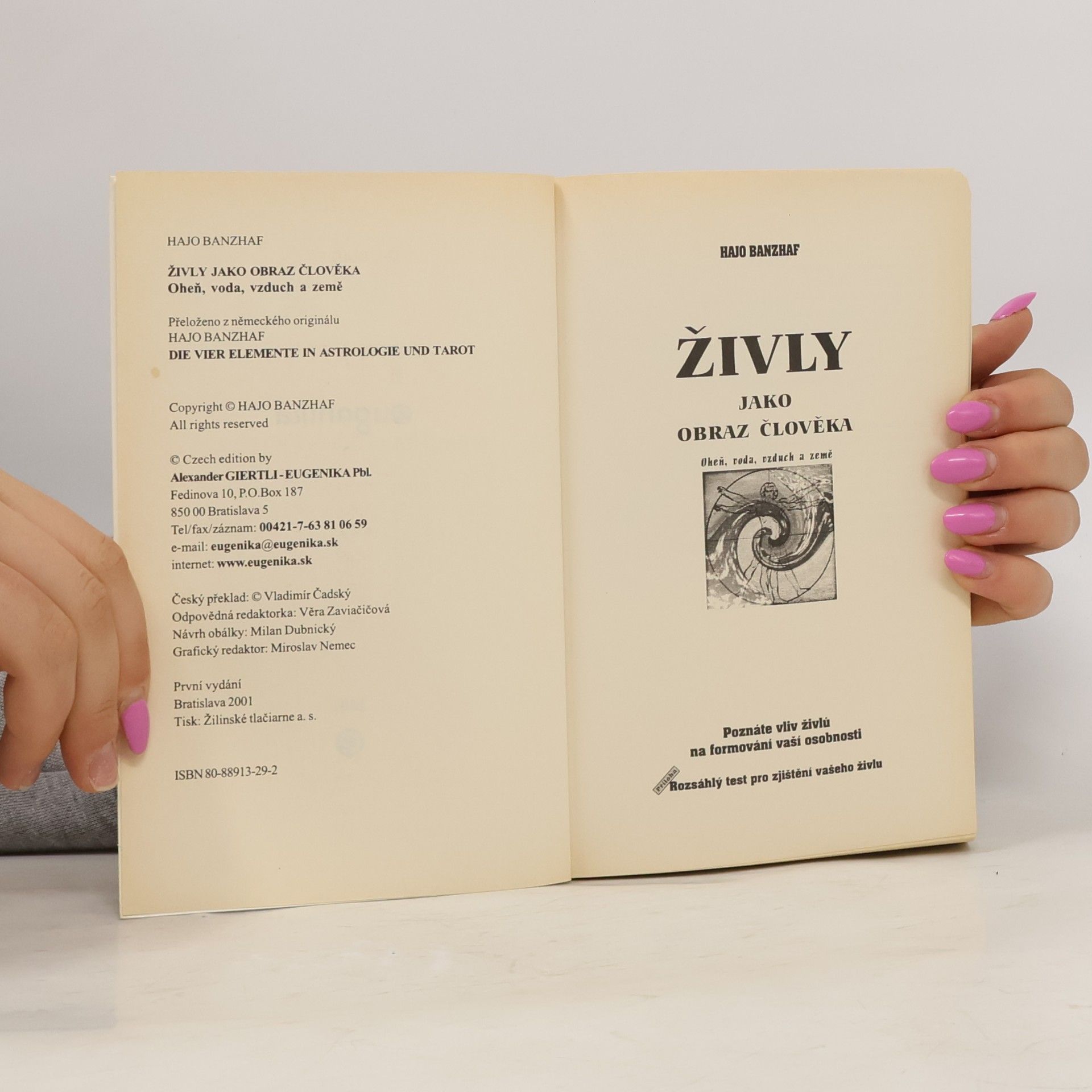 Hajo Banzhaf Živly jako obraz člověka. Oheň, voda, vzduch a země