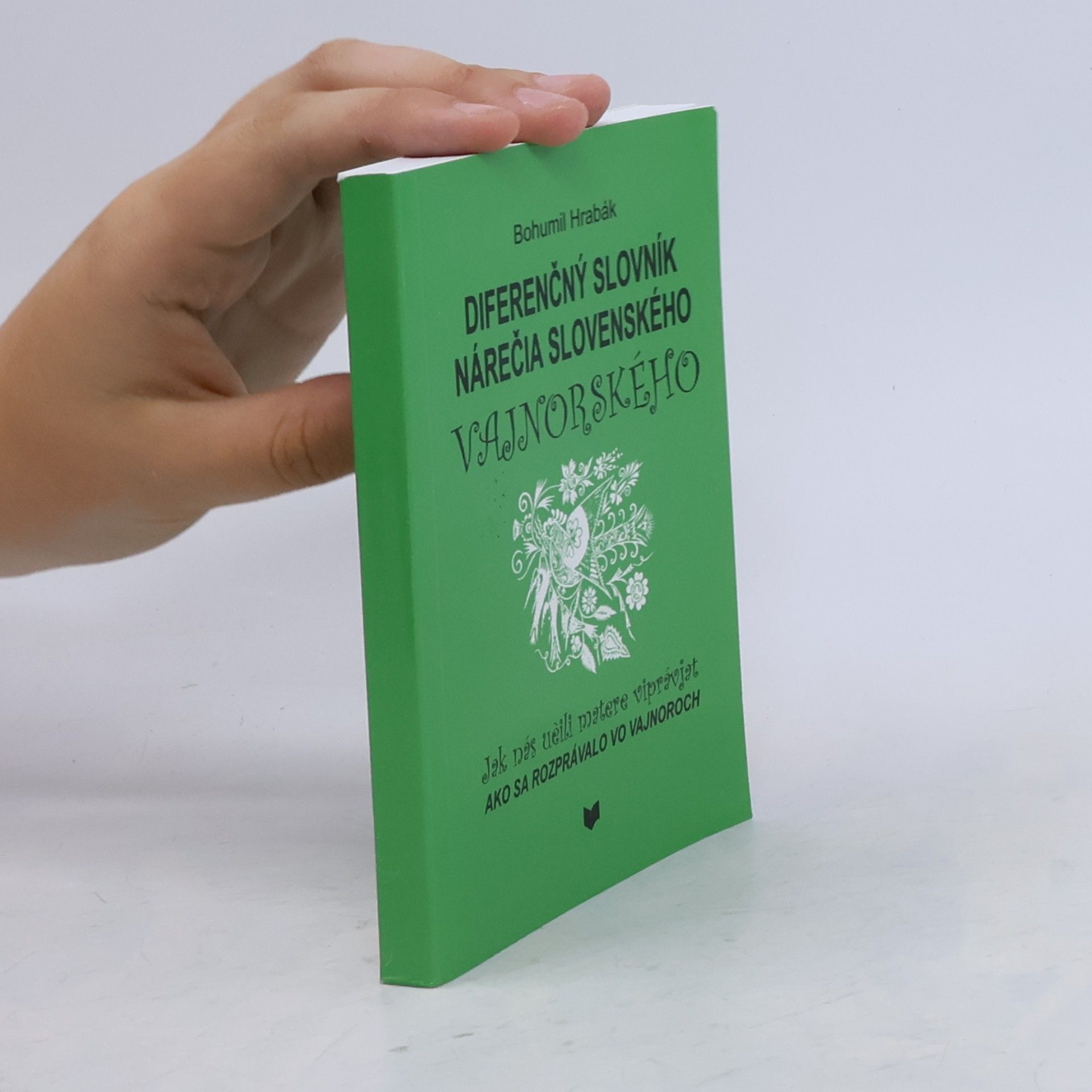 Bohumil Hrabák Diferenčný slovník nárečia slovenského vajnorského