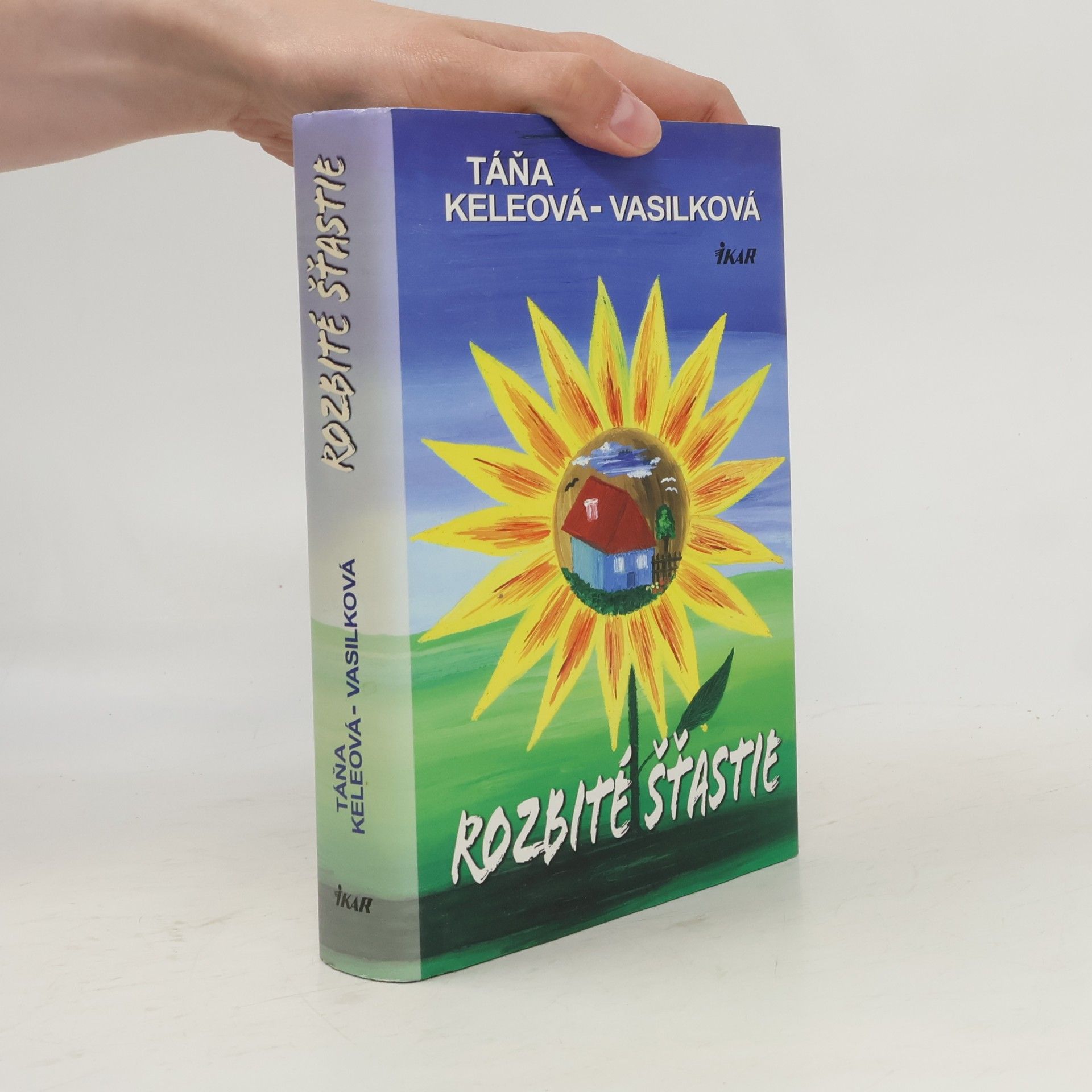 Táňa Keleová Vasilková Rozbité šťastie