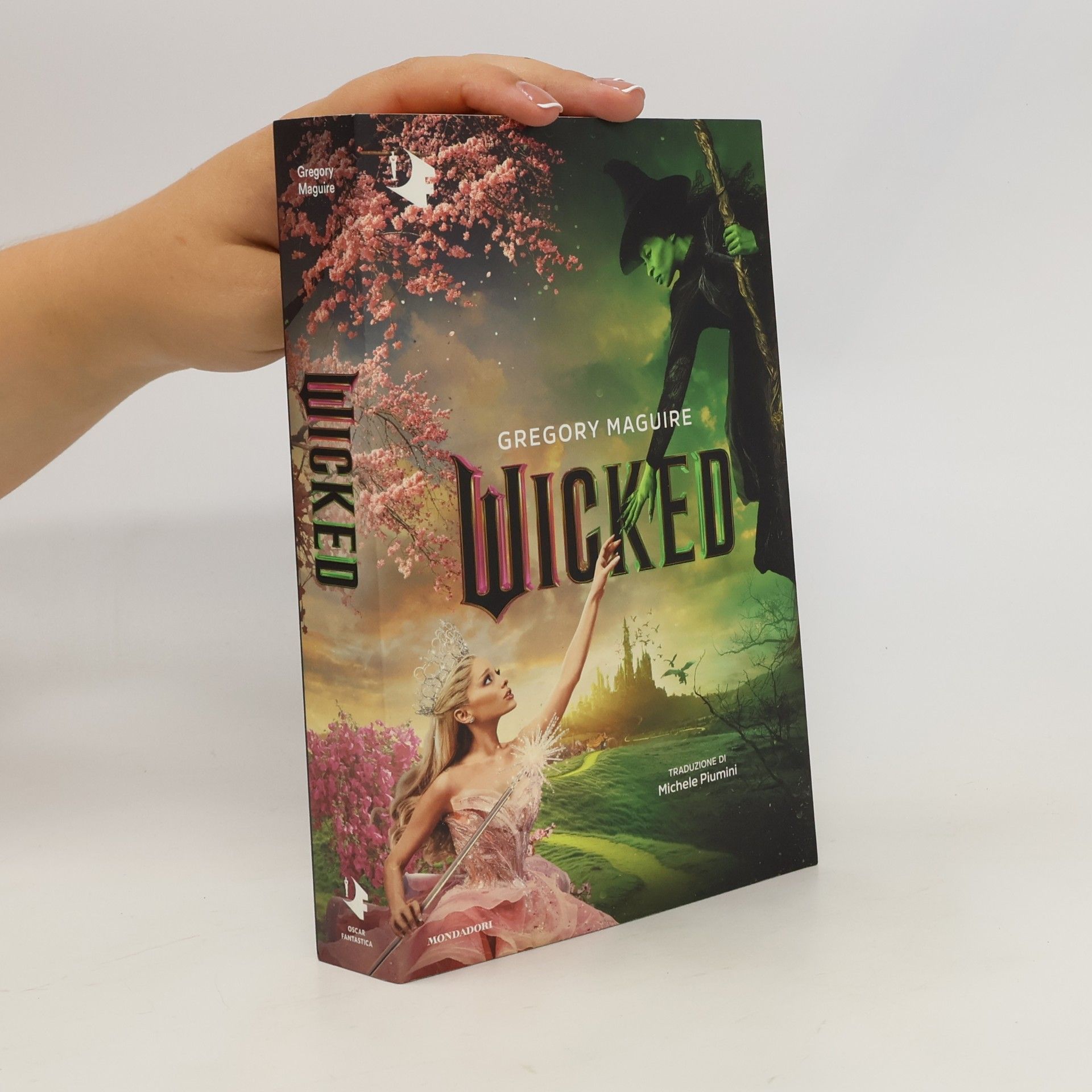 Wicked. Vita e opere della perfida strega dell'Ovest