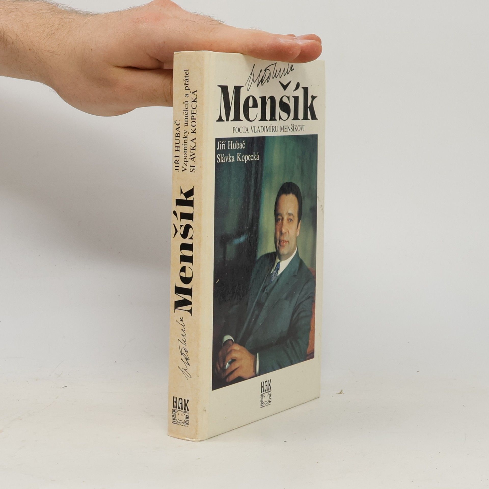 Jiří Hubač Vladimír Menšík. Pocta Vladimíru Menšíkovi