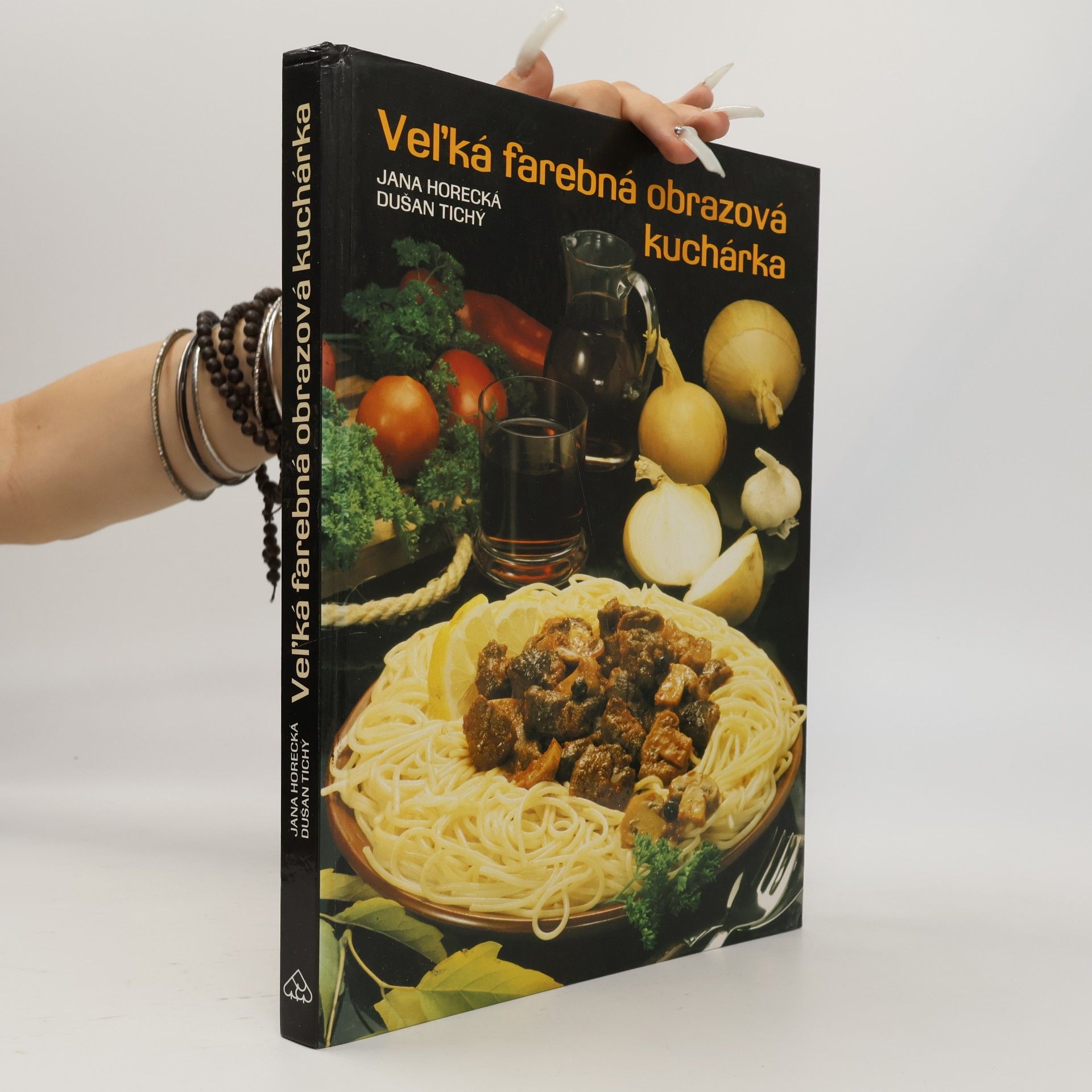 Jana Horecká Veĺká farebná obrazová kuchárka
