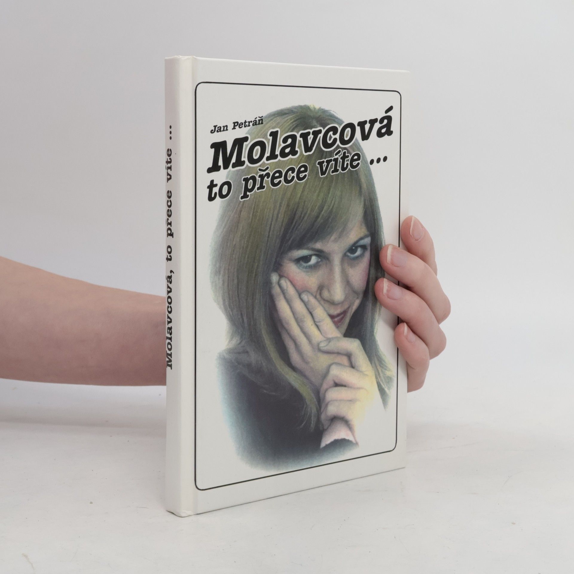 Molavcová, to přece víte...