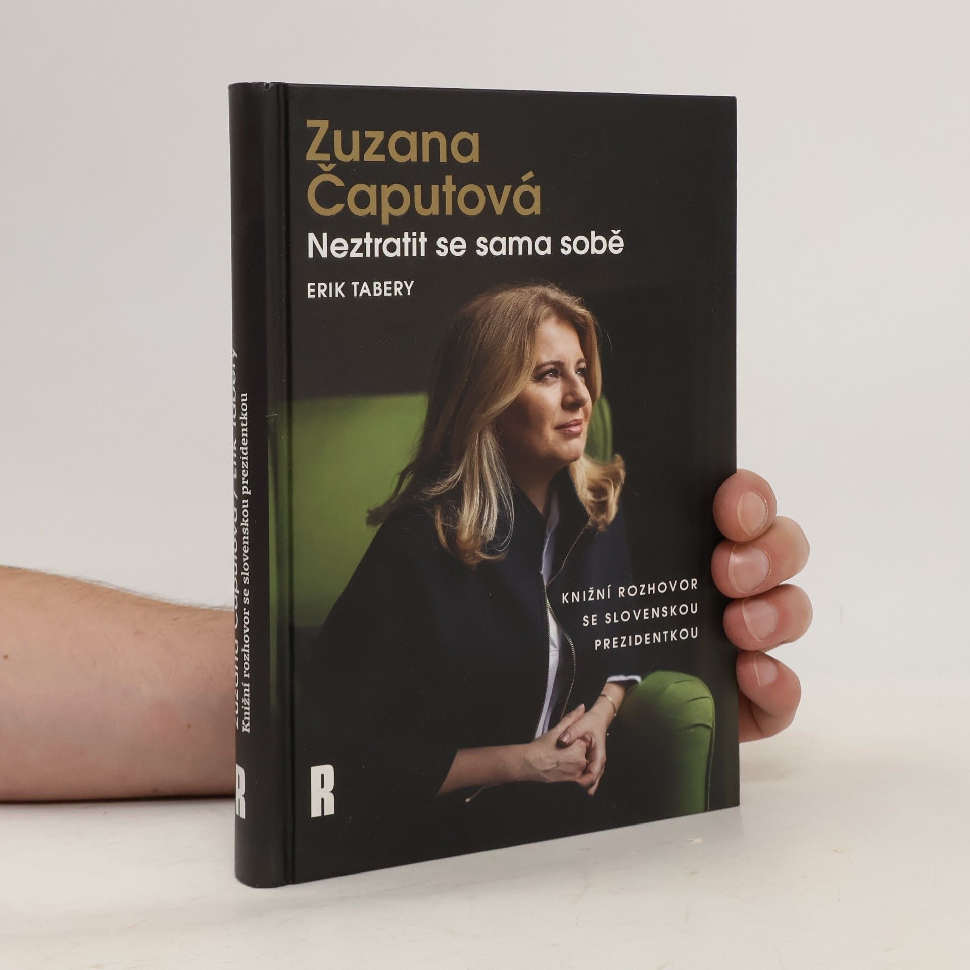 Erik Tabery Zuzana Čaputová. Neztratit se sama sobě