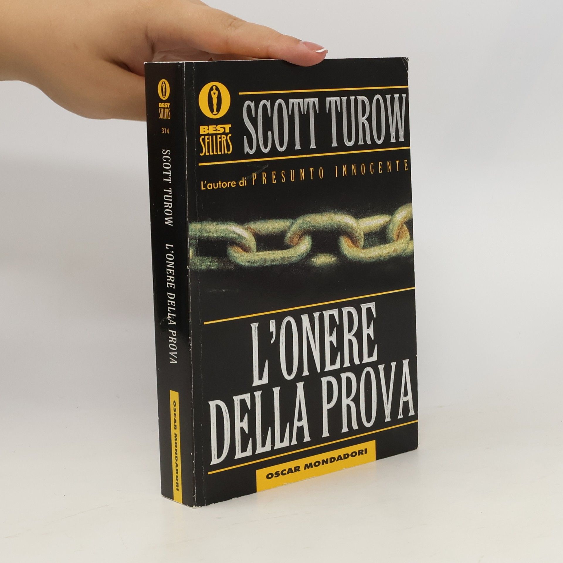 Scott Turow Oscar bestsellers - 314: L'onere della prova