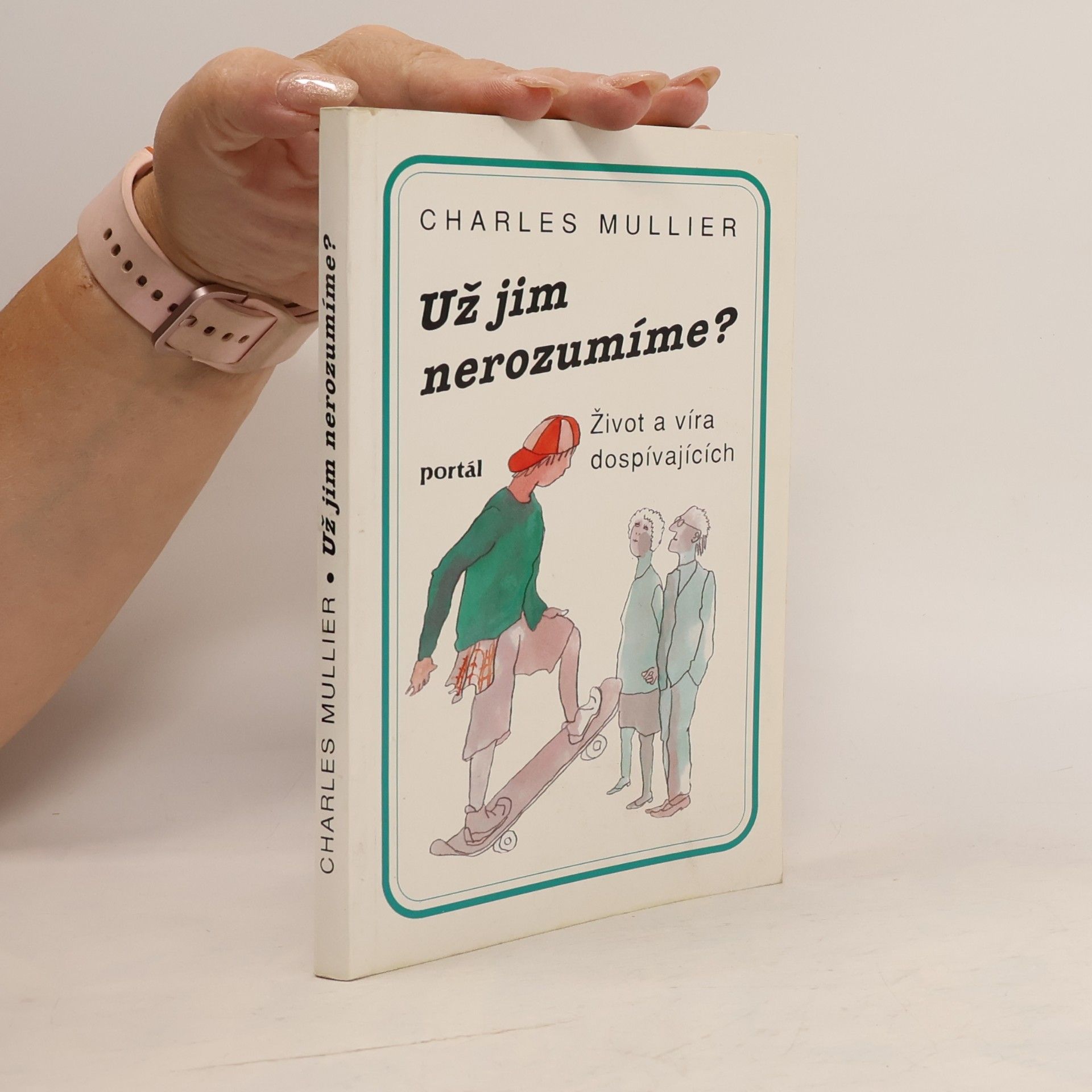 Emile Marcus Už jim nerozumíme?