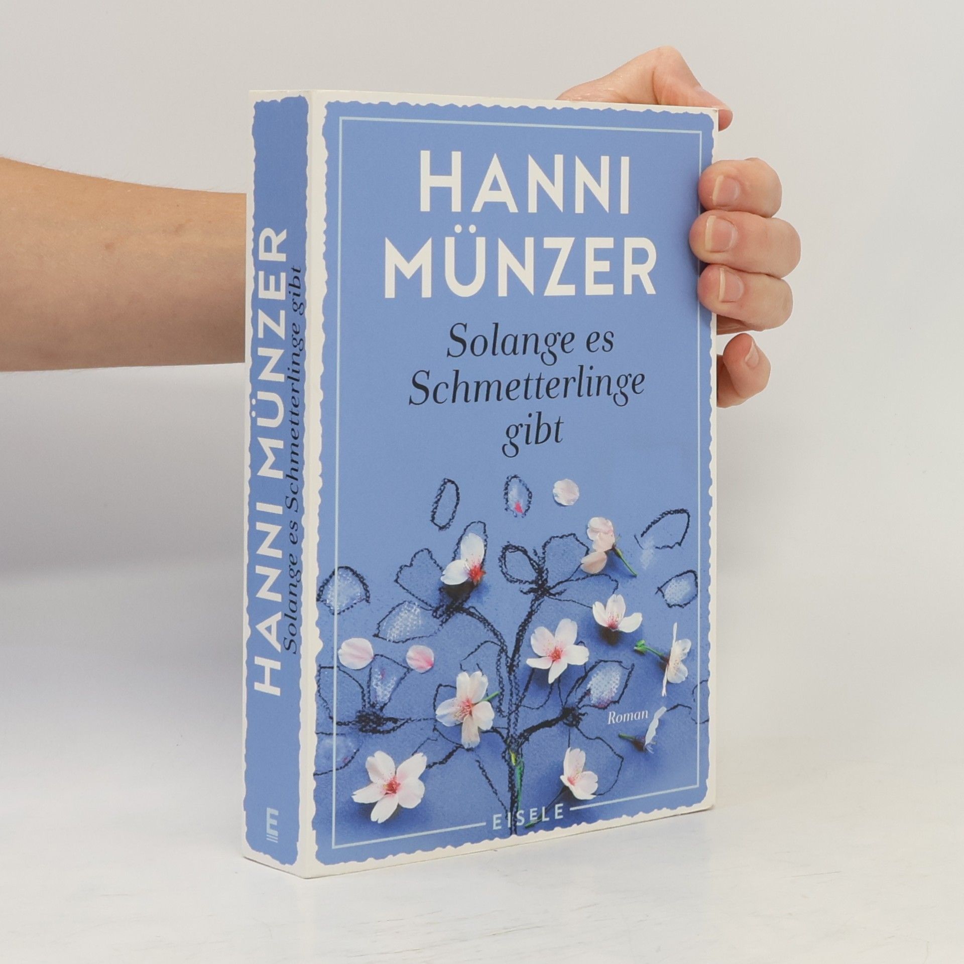 Hanni Münzer Solange es Schmetterlinge gibt