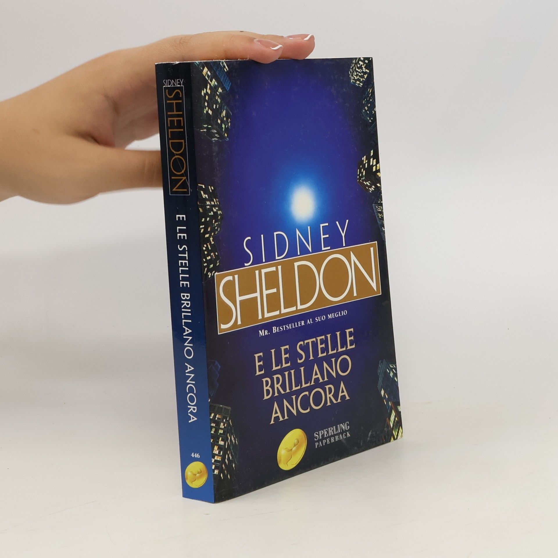 Sidney Sheldon E le stelle brillano ancora