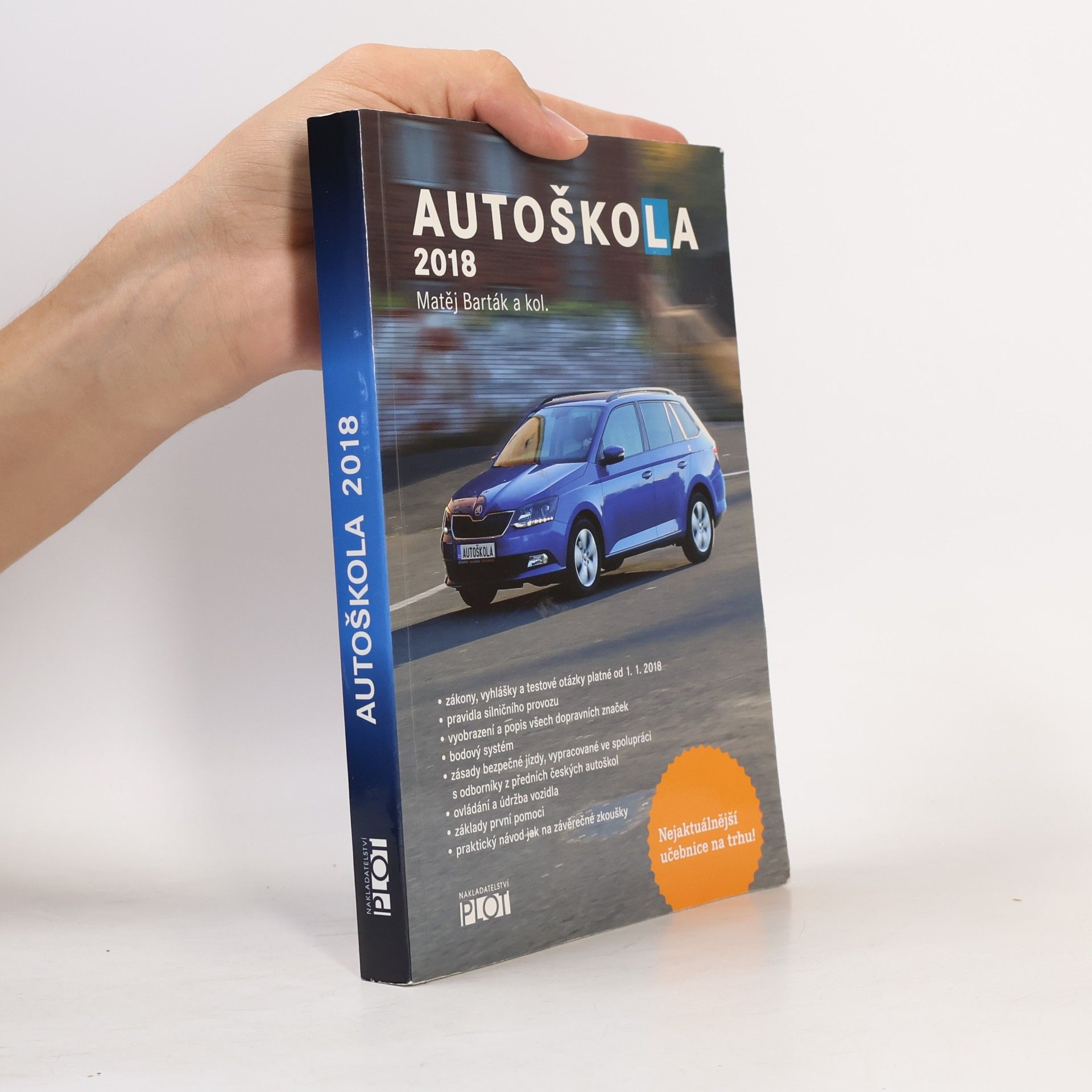Matěj Barták Autoškola 2018 : značky, pravidla a testy platné od 1.1.2018