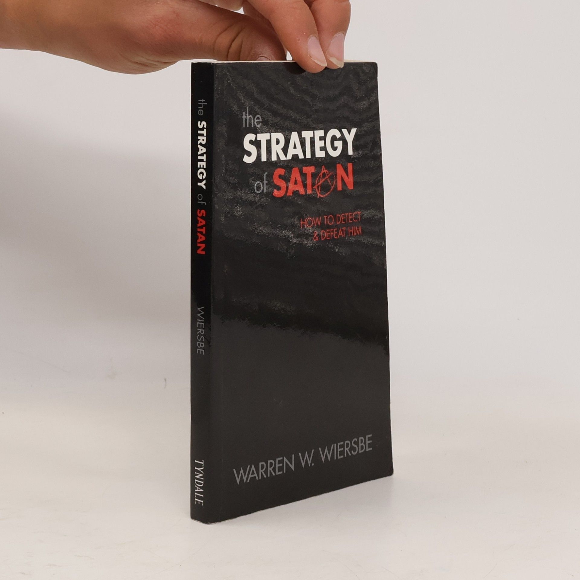 Warren Wendel Wiersbee The Strategy of Satan