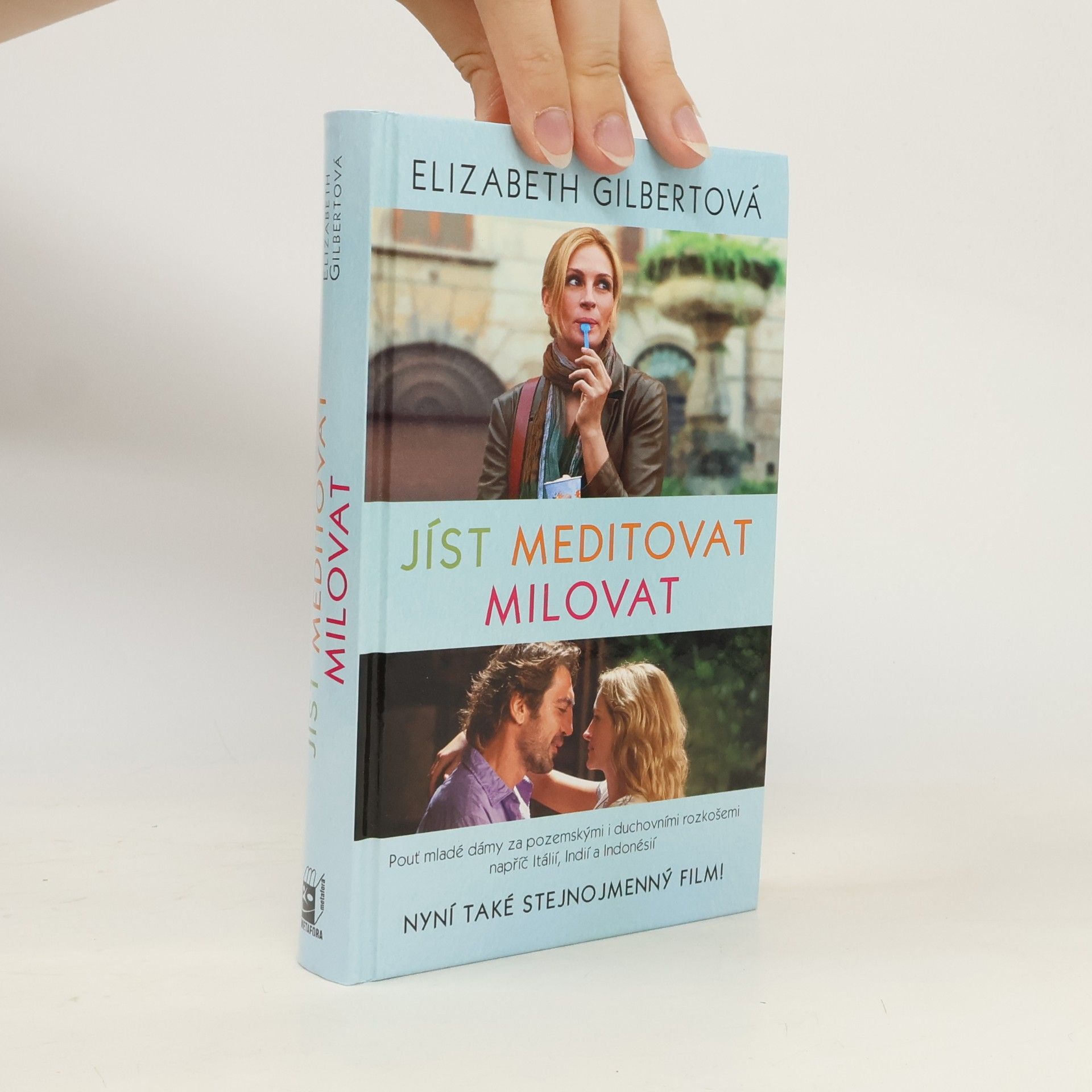 Elizabeth Gilbert Jíst, meditovat, milovat