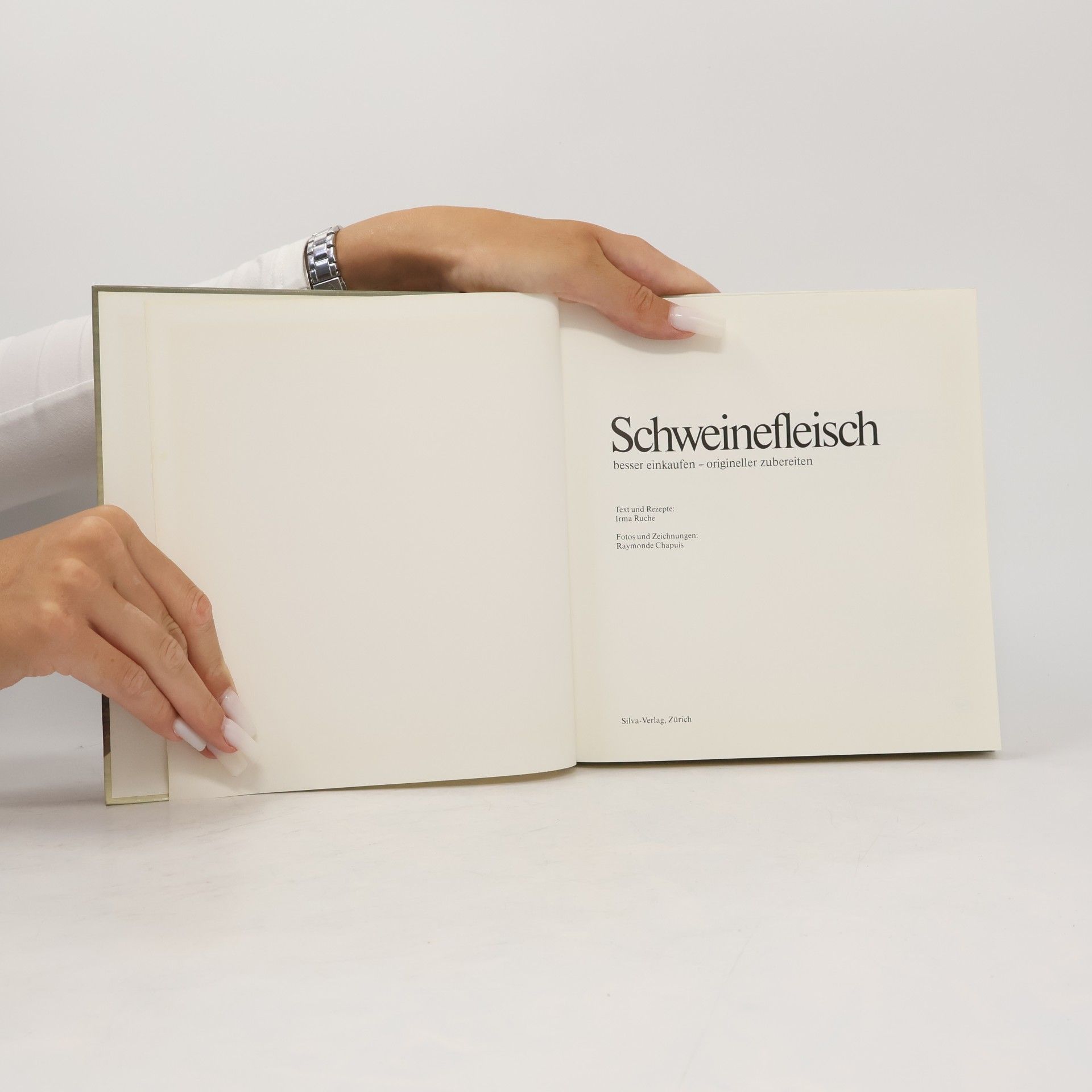 Irma Ruche Schweinefleisch besser einkaufen - origineller zubereiten