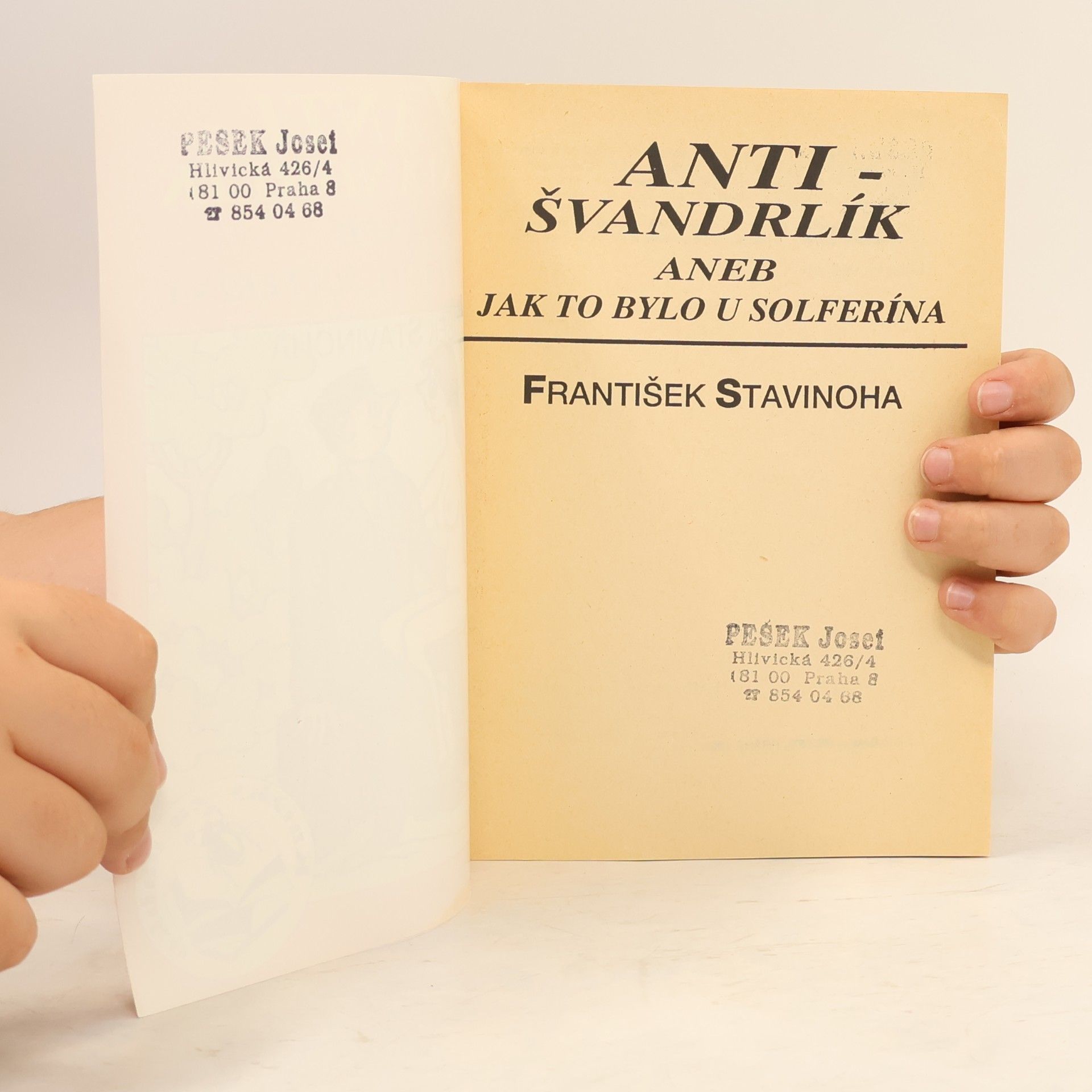 František Stavinoha Anti-Švandrlík aneb Jak to bylo u Solferina