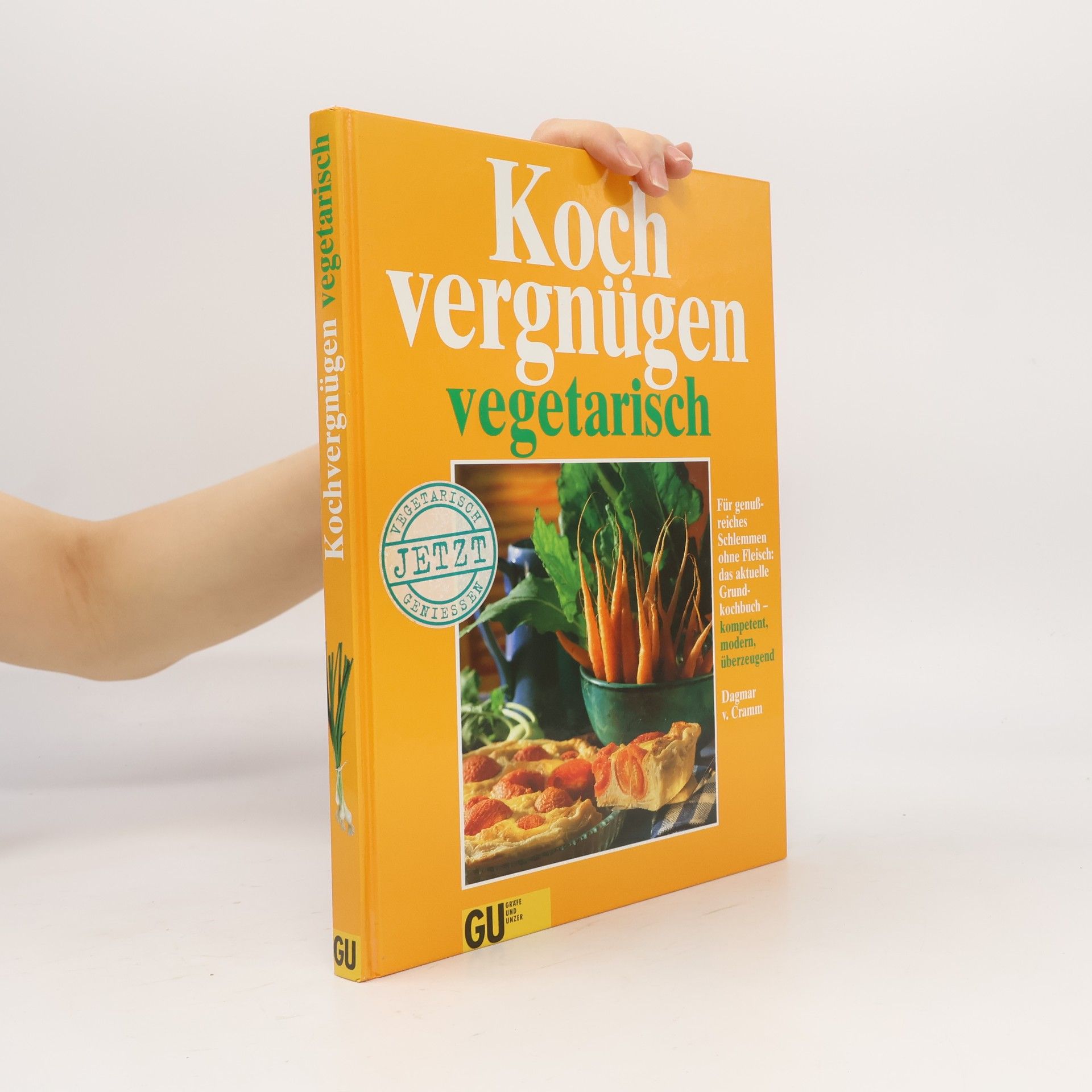 Dagmar von Cramm Kochvergnügen vegetarisch