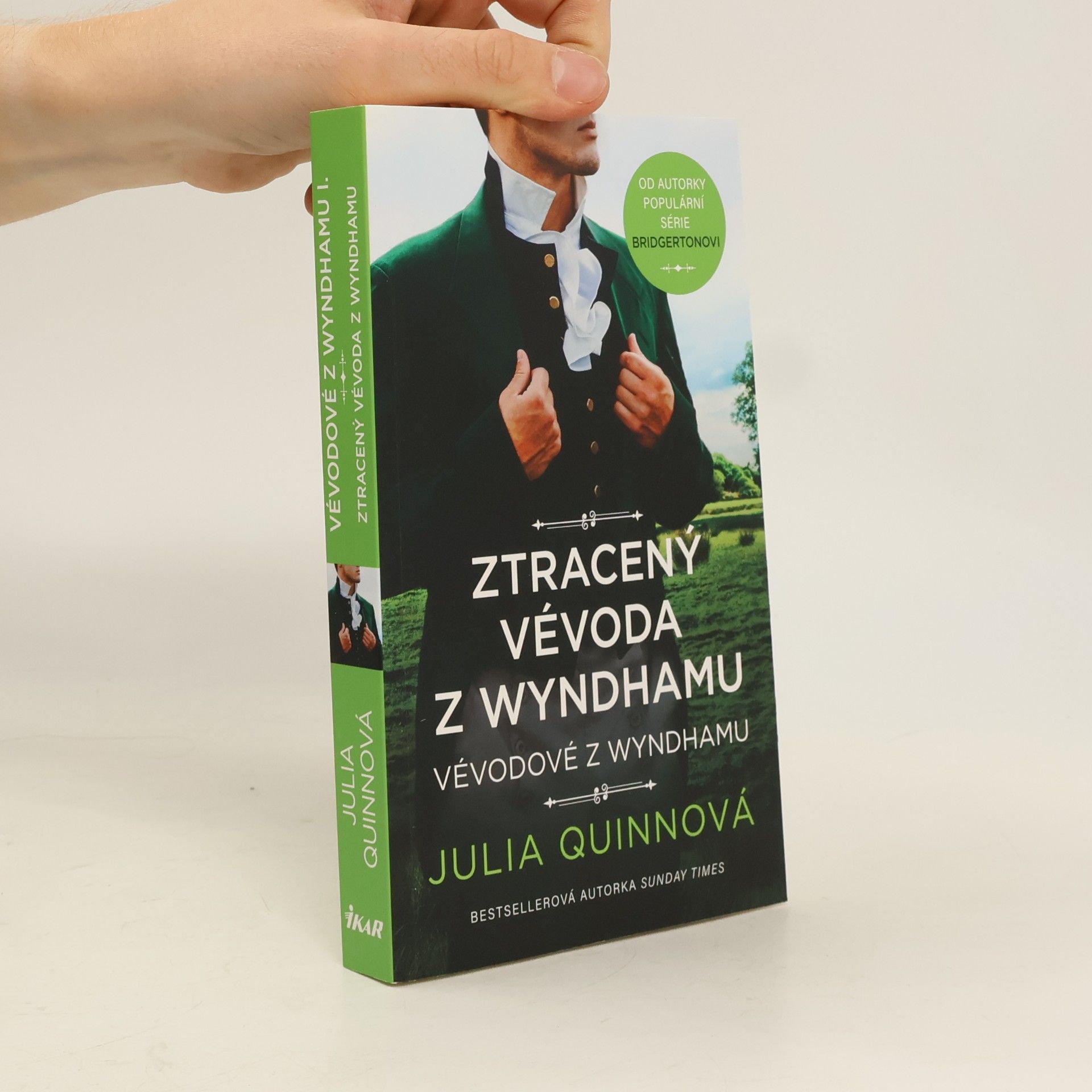 Julia Quinn Vévodové z Wyndhamu: Ztracený vévoda z Wyndhamu