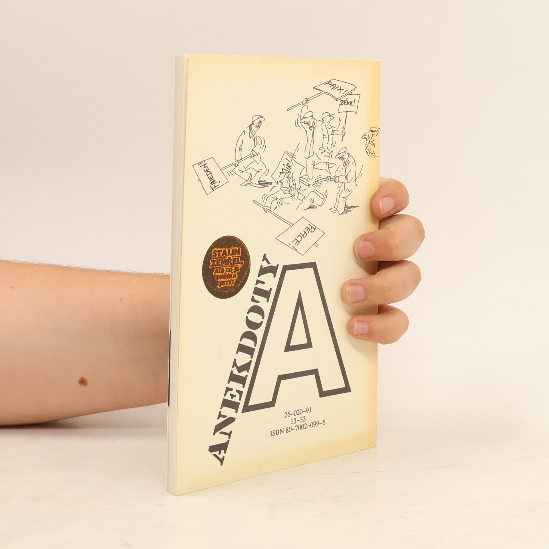 Various authors Anekdoty. Člověk v době, kdy si blbost přišla na svý