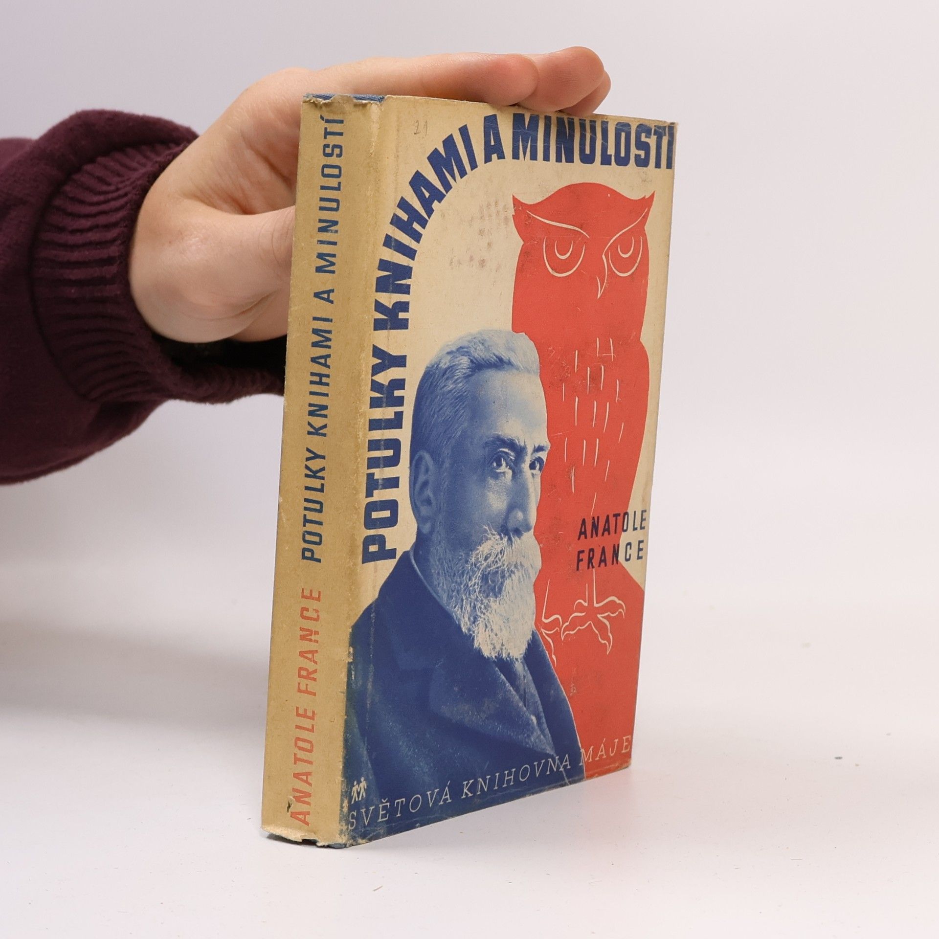 Anatole France Potulky knihami a minulostí