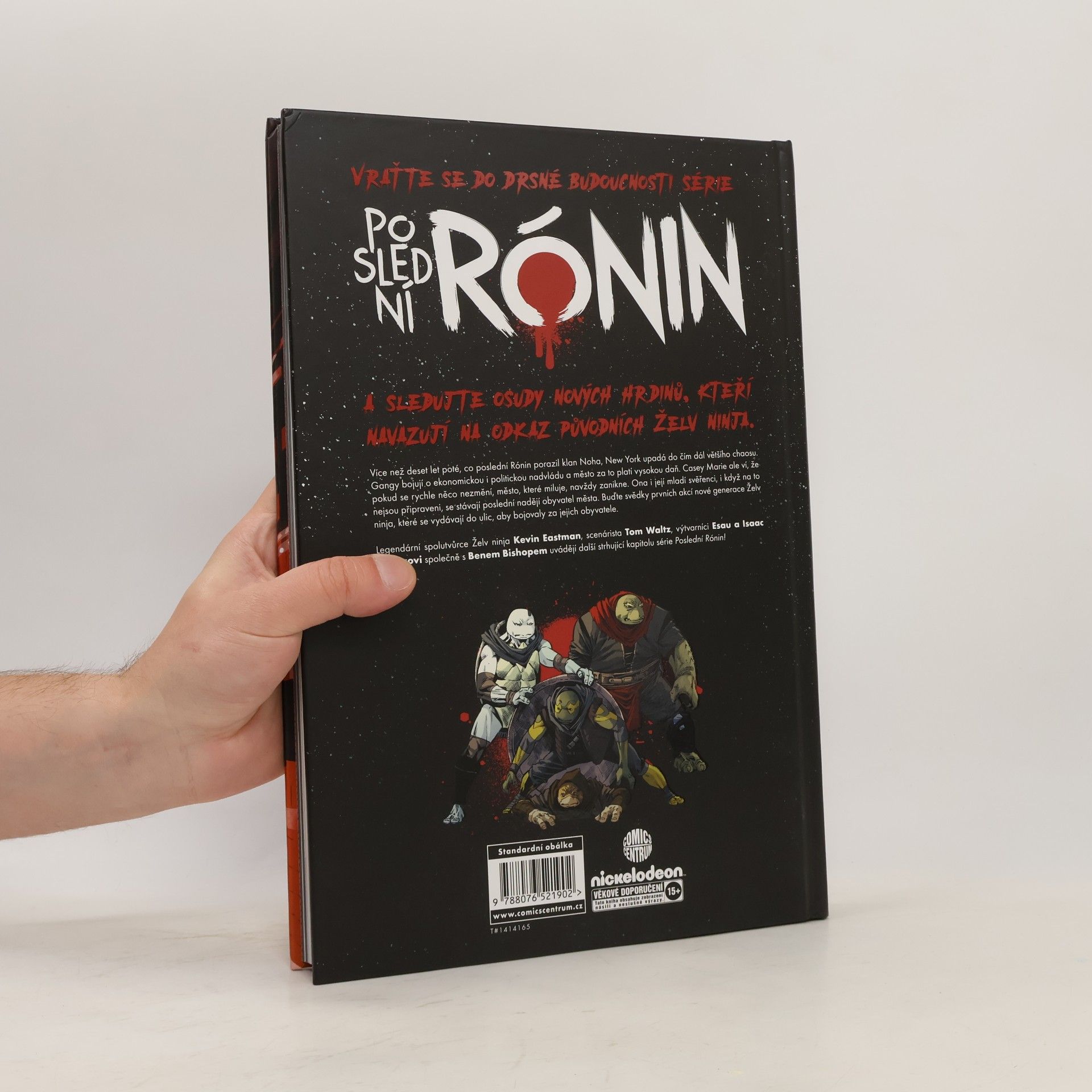 Kevin B. Eastman Želvy Ninja: Poslední Rónin - REevoluce