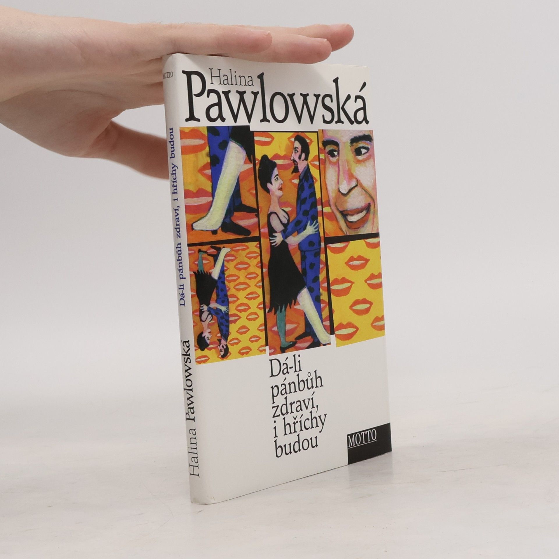 Halina Pawlowská Dá-li pánbůh zdraví, i hříchy budou