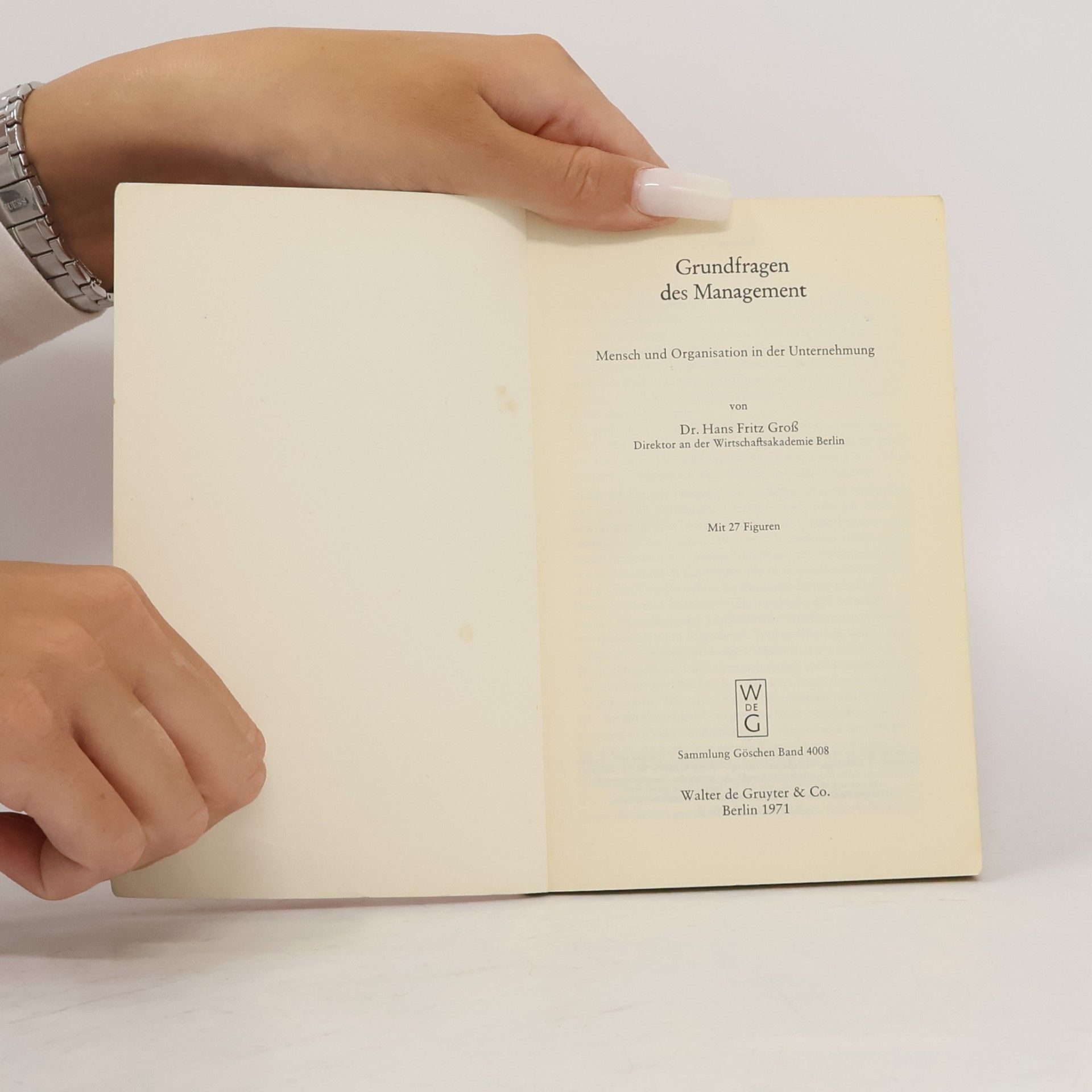 Hans Fritz Groß Sammlung Göschen - 4008: Grundfragen des Management