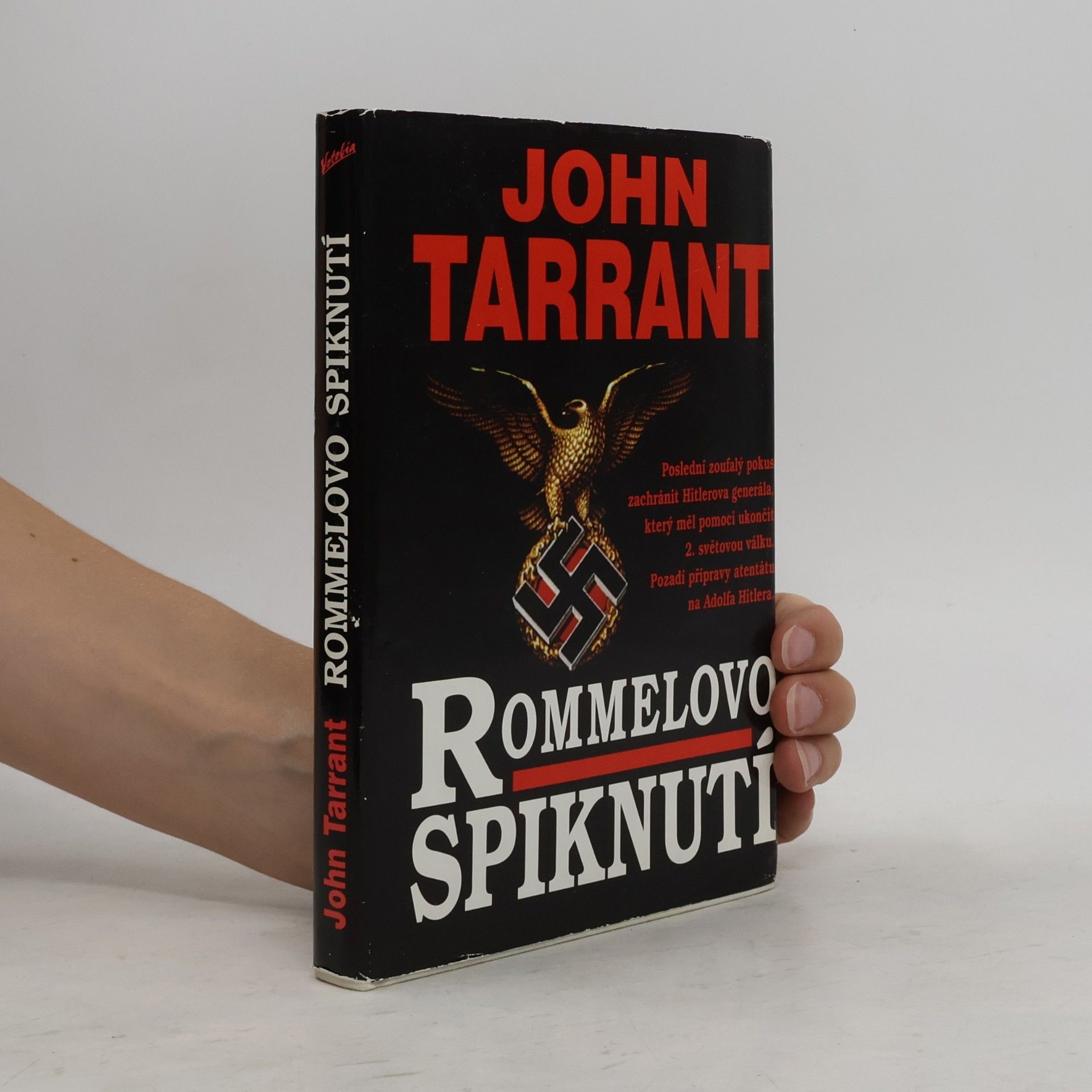 John Tarrant Rommelovo spiknutí