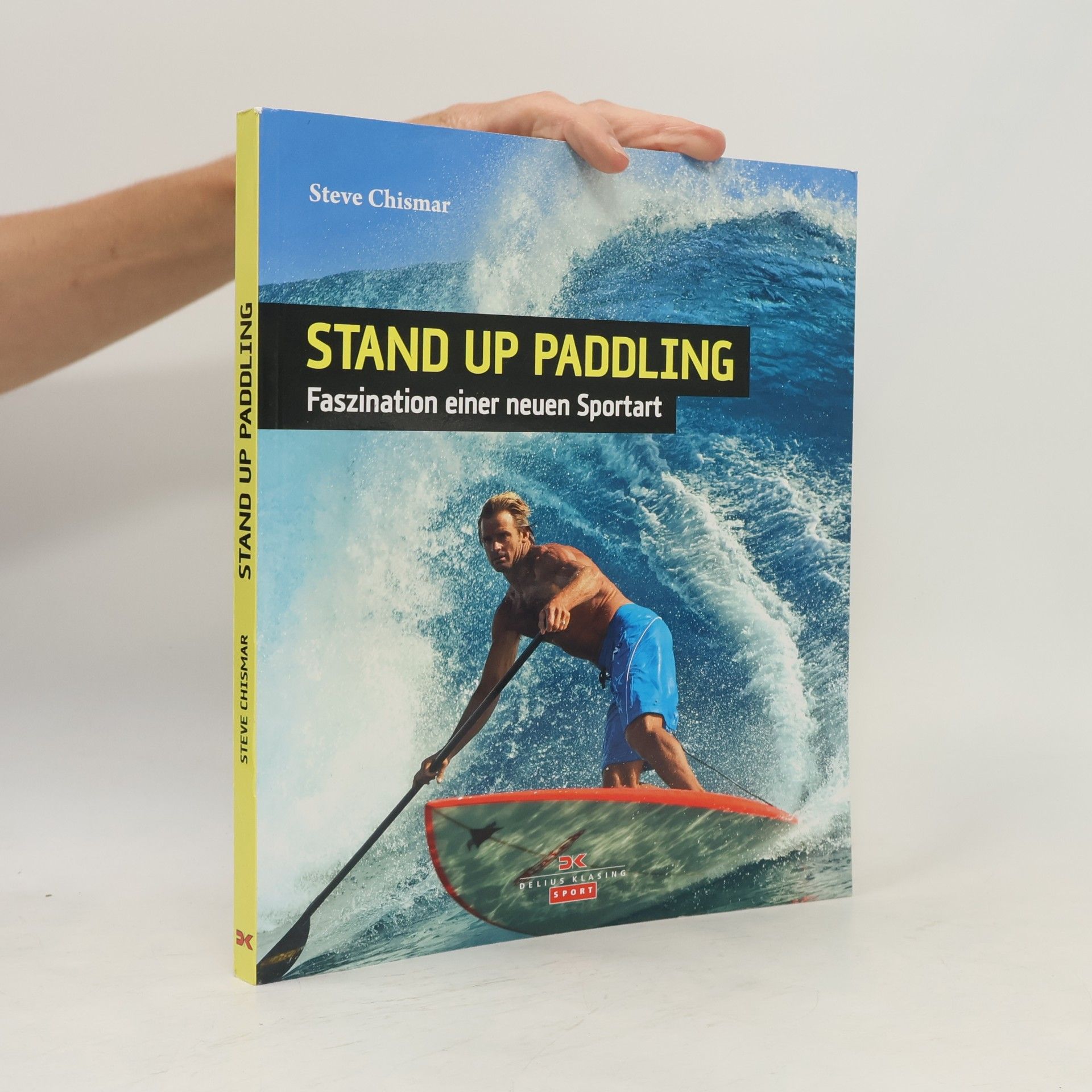 Steve Chismar Stand Up Paddling