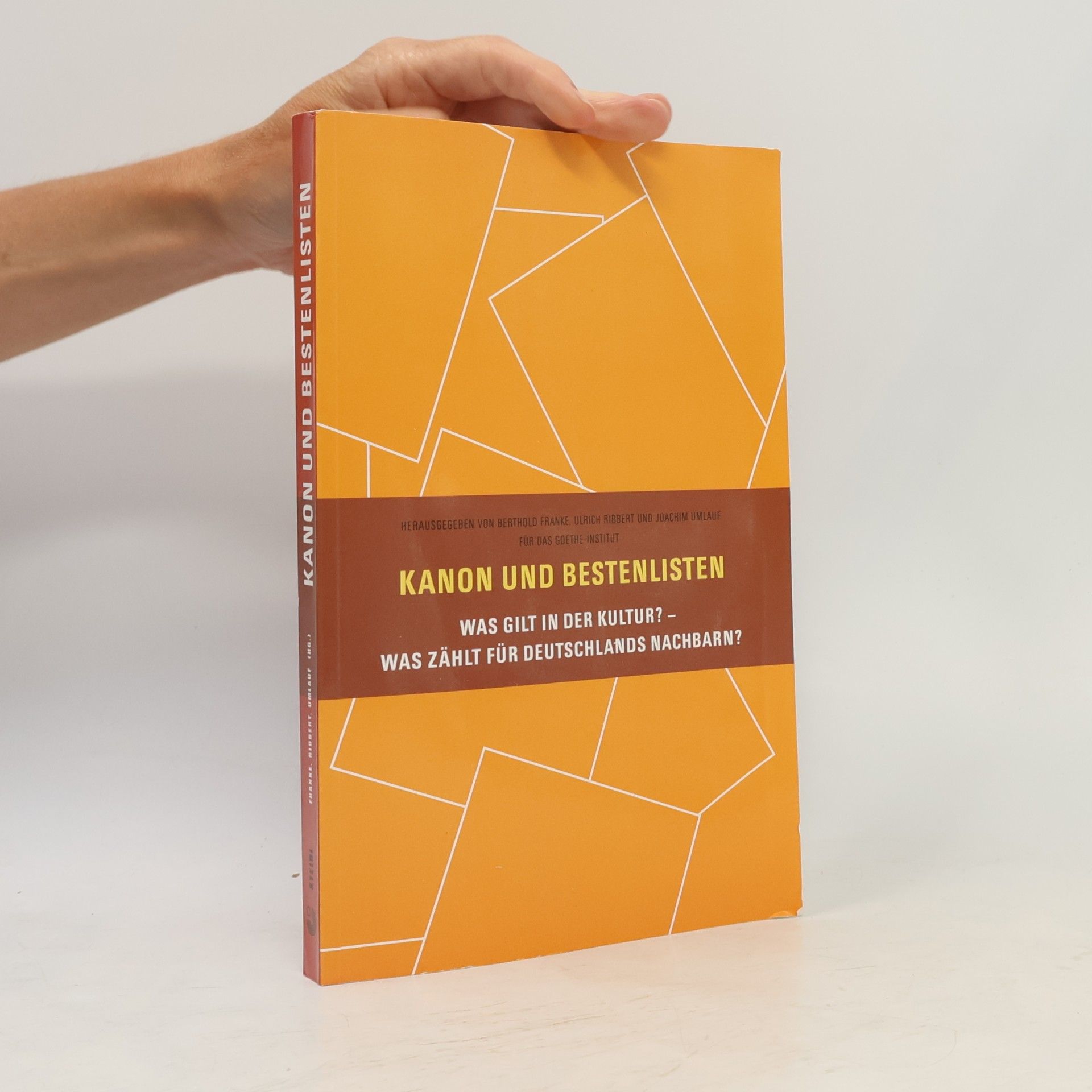 Kanon und Bestenlisten : was gilt in der Kultur? - was zählt für Deutschlands Nachbarn?