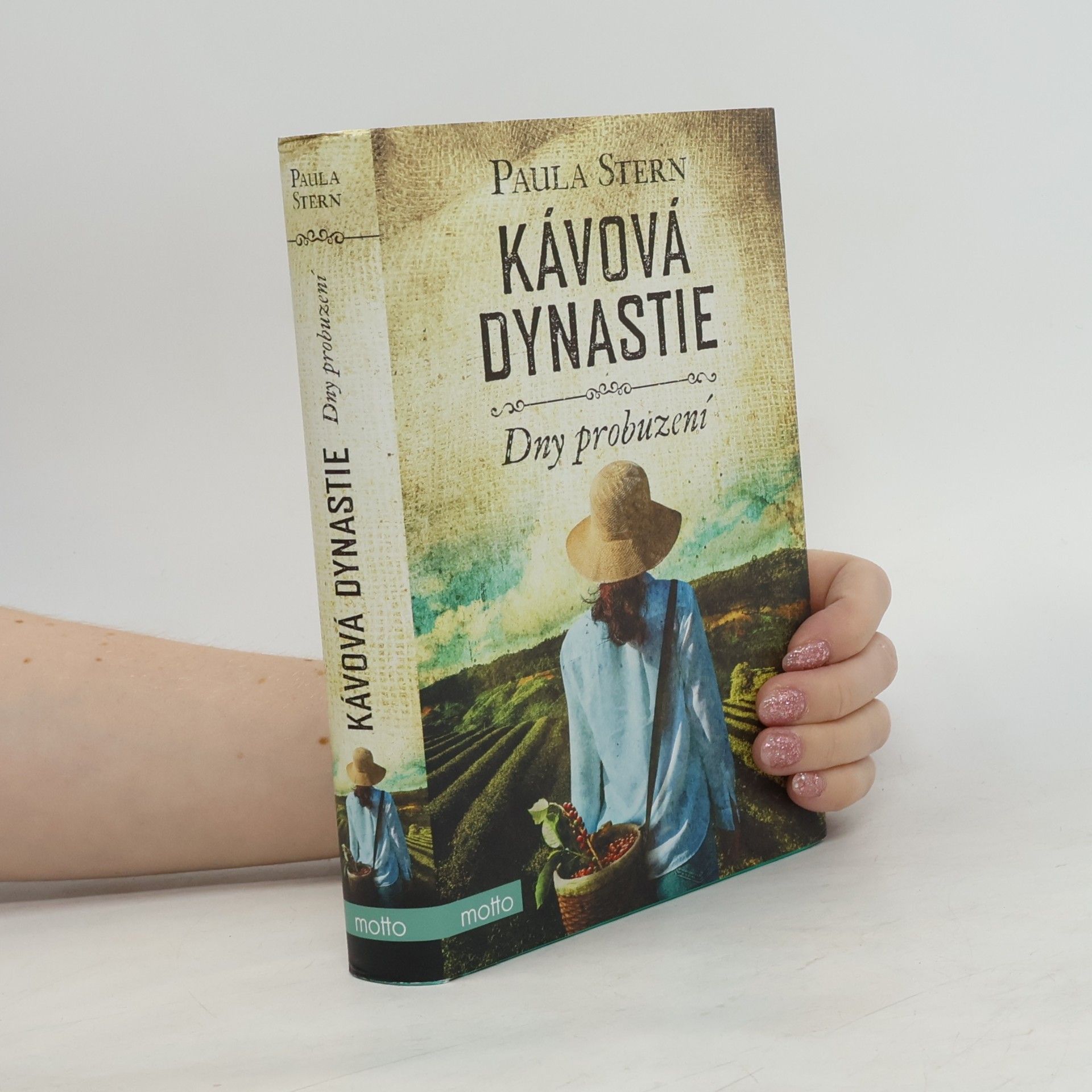 Paula Stern Kávová dynastie. Dny probuzení