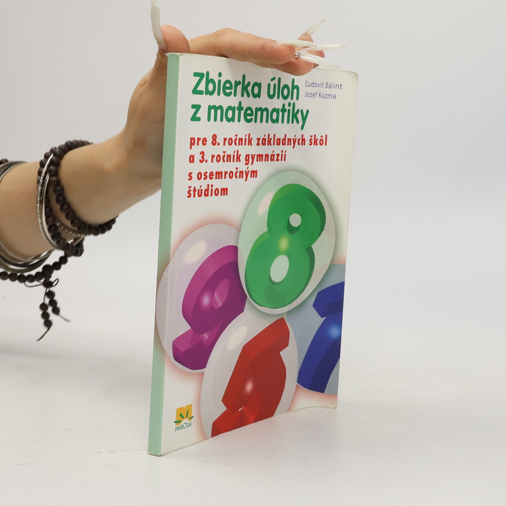 Bálint, Ľudovit Zbierka úloh z matematiky pre 8. ročník základných škôl a 3. ročník gymnázií s osemročným štúdiom