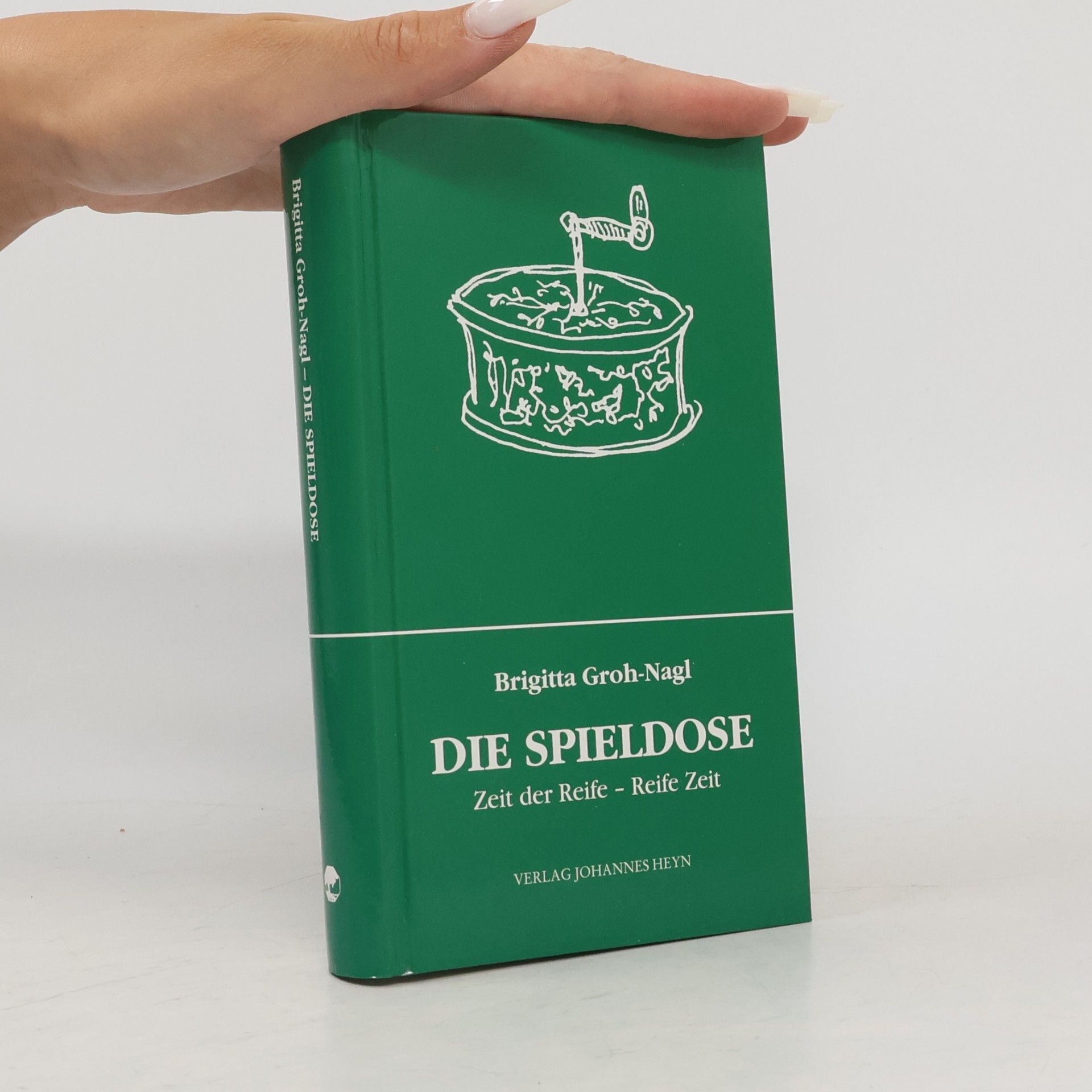 Brigitta Groh Nagl Die Spieldose