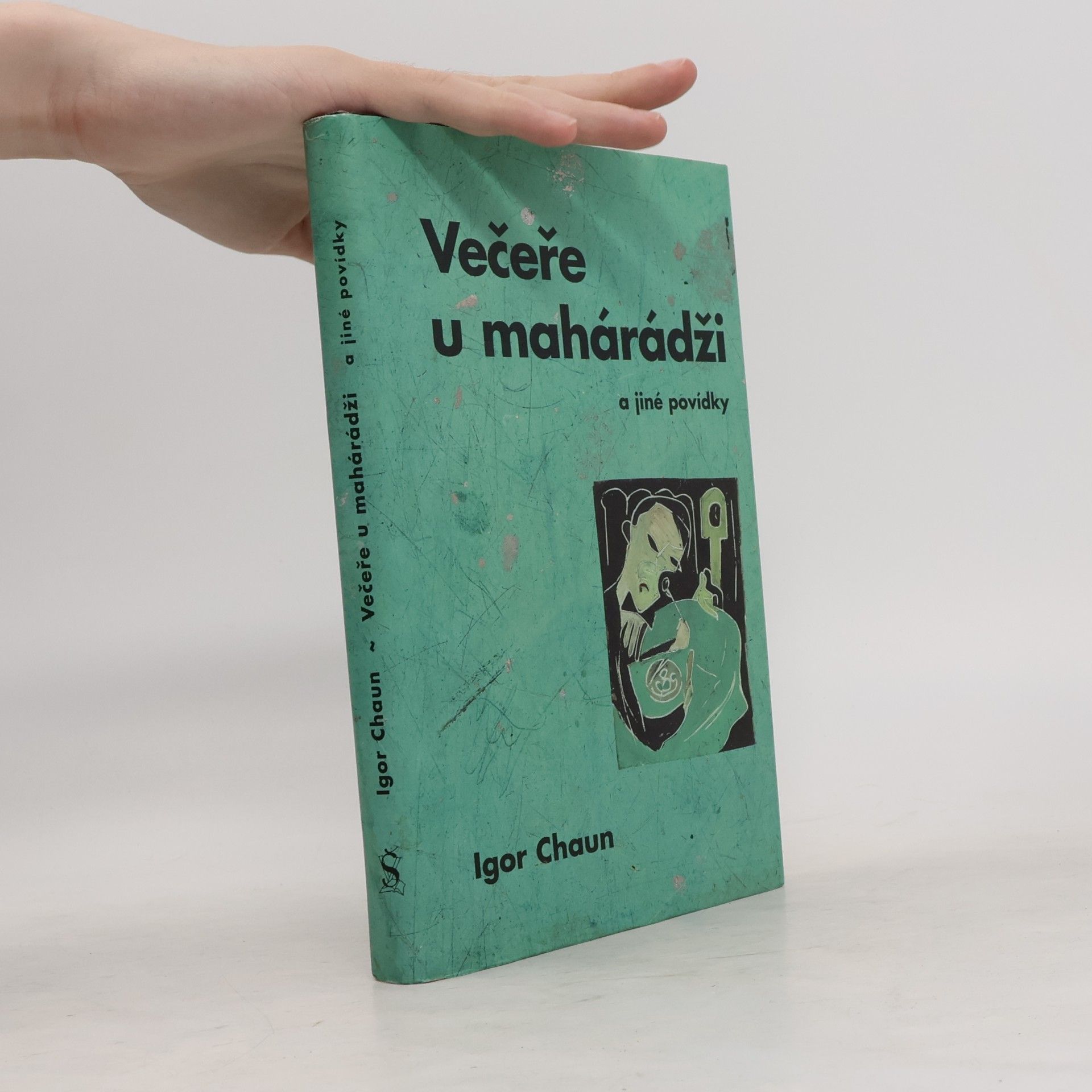 Igor Chaun Večeře u mahárádži a jiné povídky