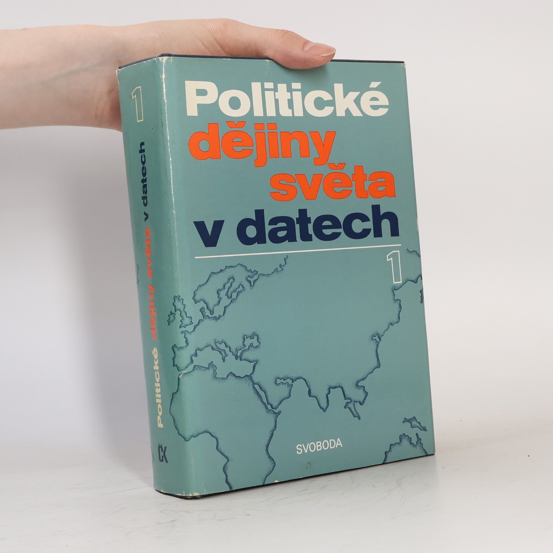Kolektiv autorů Politické dějiny světa v datech I.