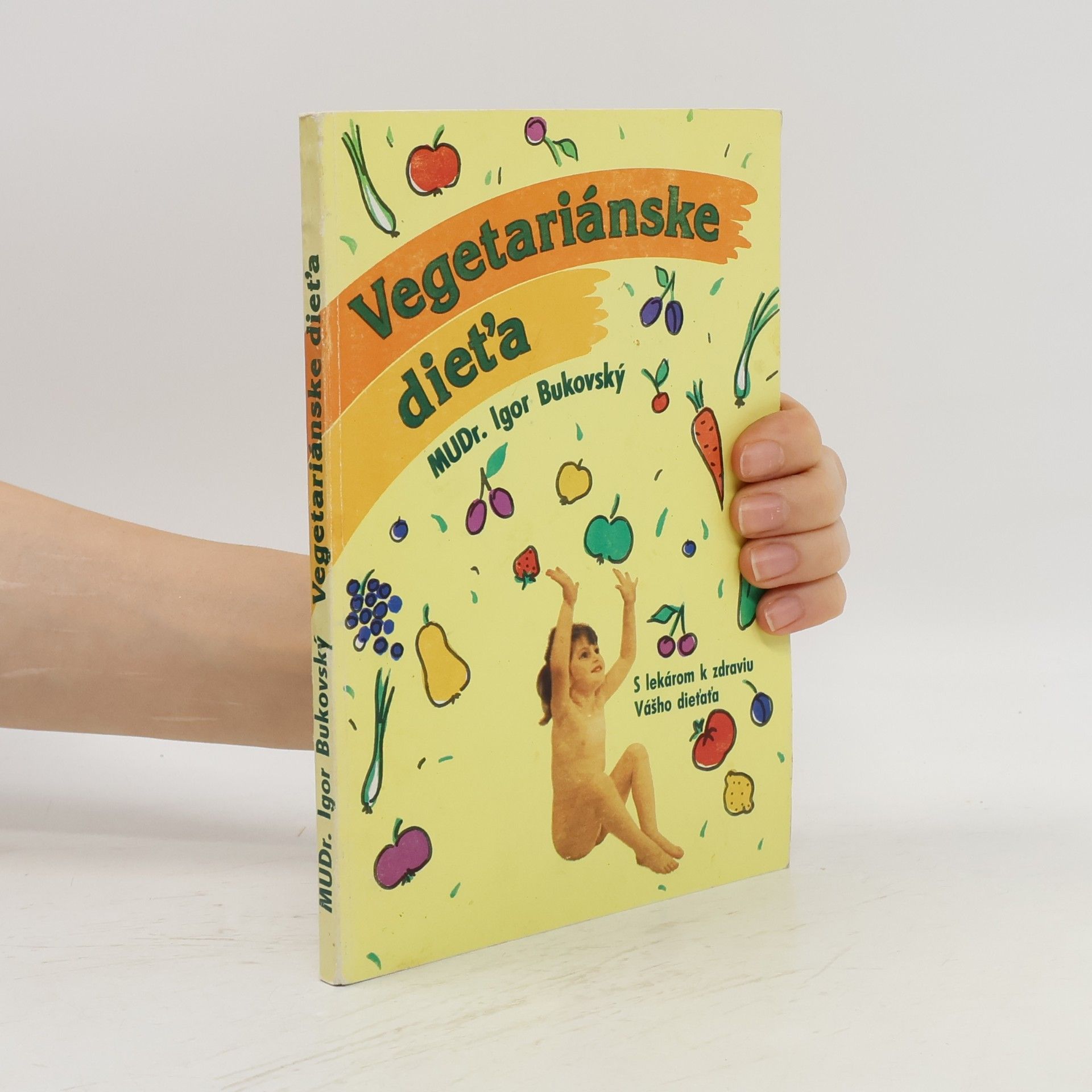 Igor Bukovský Vegetariánske dieťa