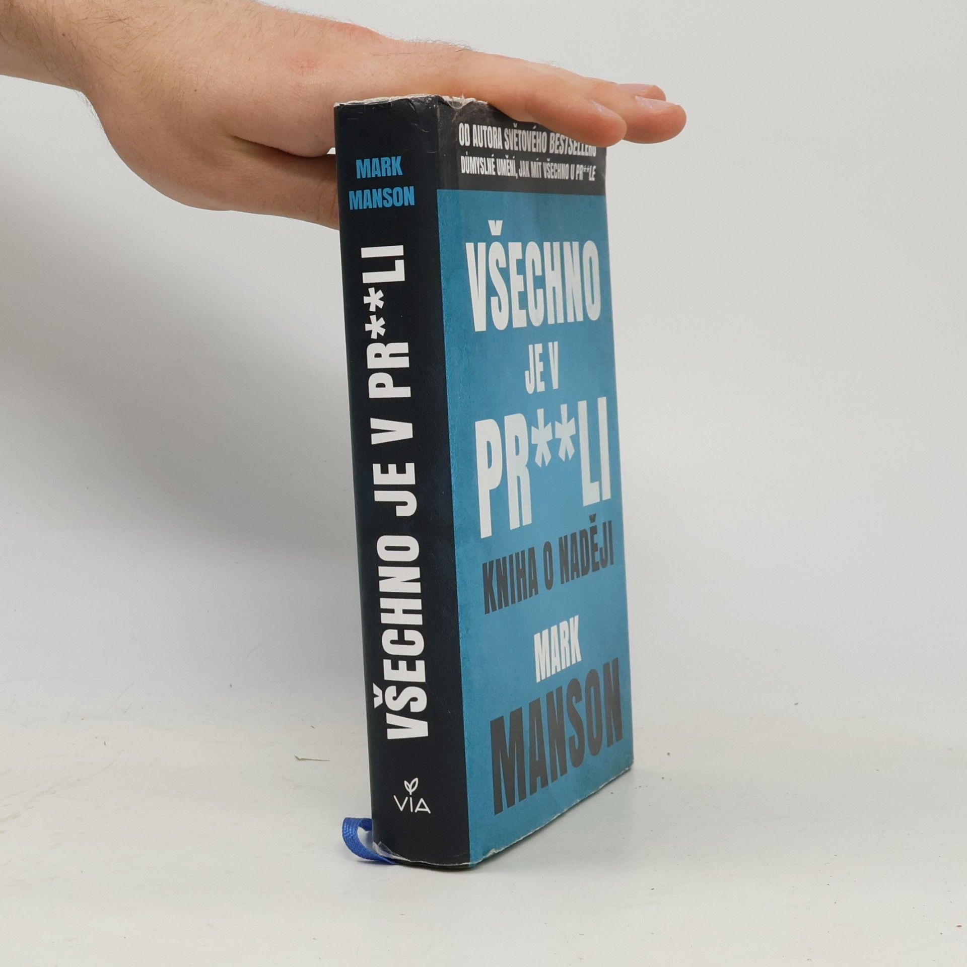 Mark Manson Všechno je v pr**li