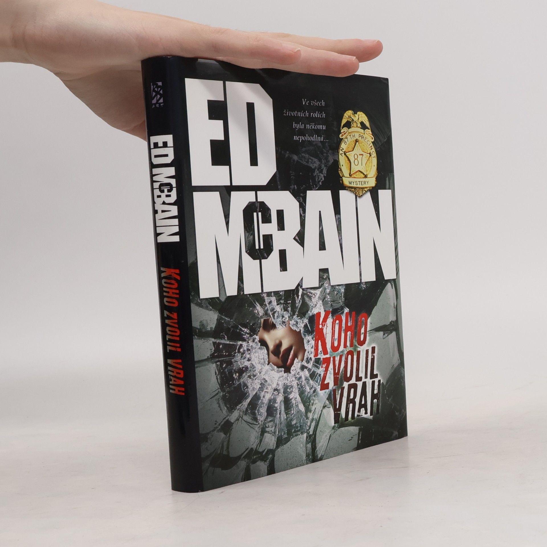 Ed McBain Koho zvolil vrah: Román z 87. revíru